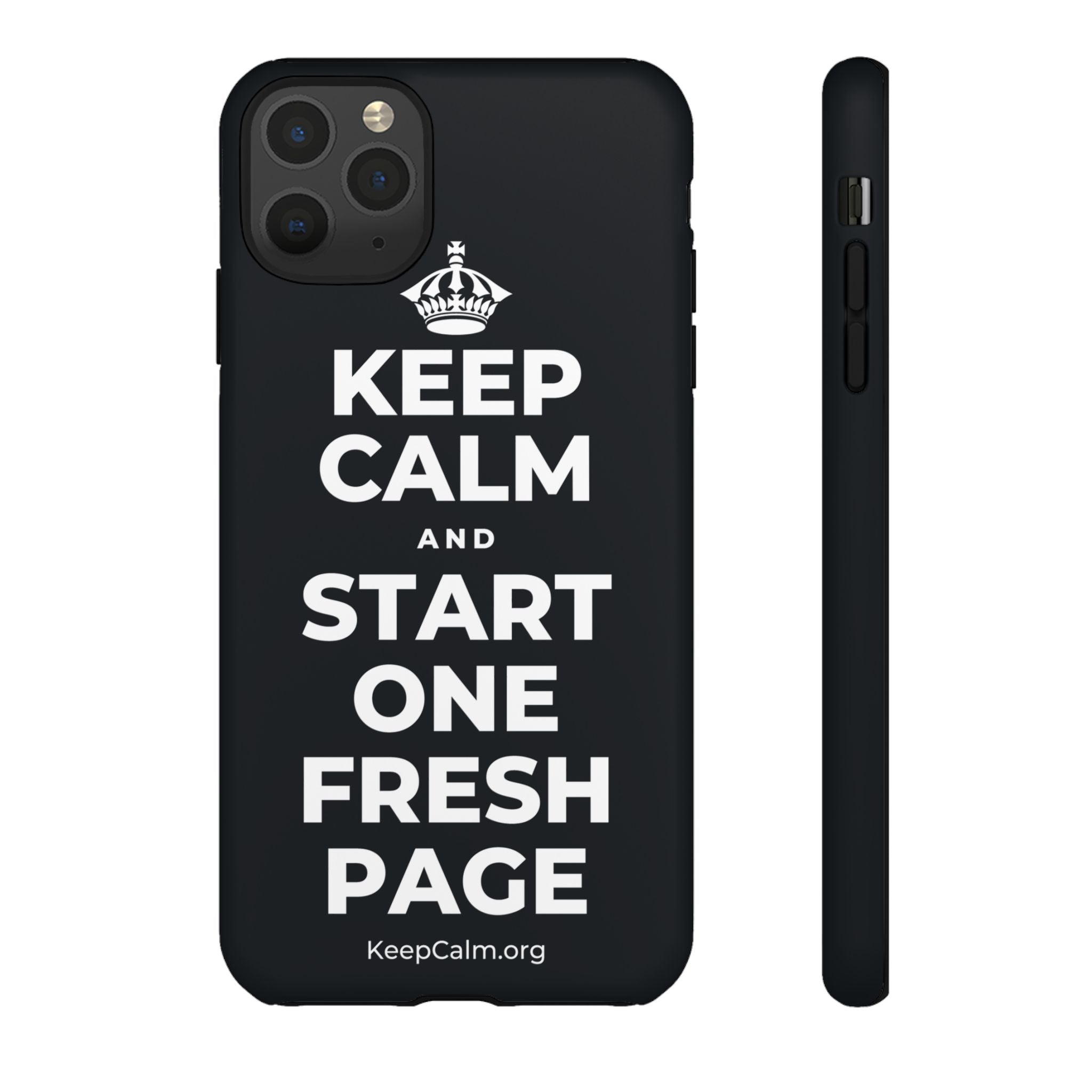 KEEP CALM AND START ONE FRESH PAGE Phone Case (Dark)