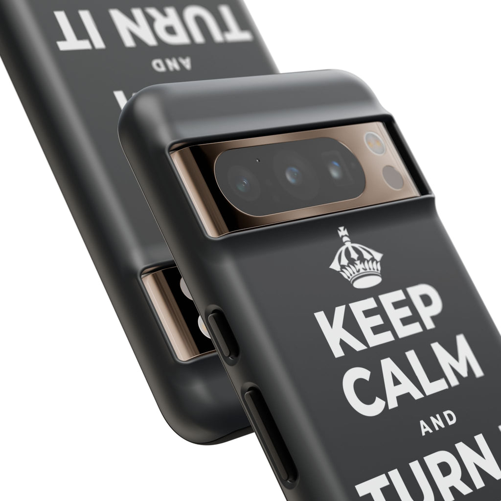 KEEP CALM AND TURN IT ALL THE WAY UP Phone Case (Dark)