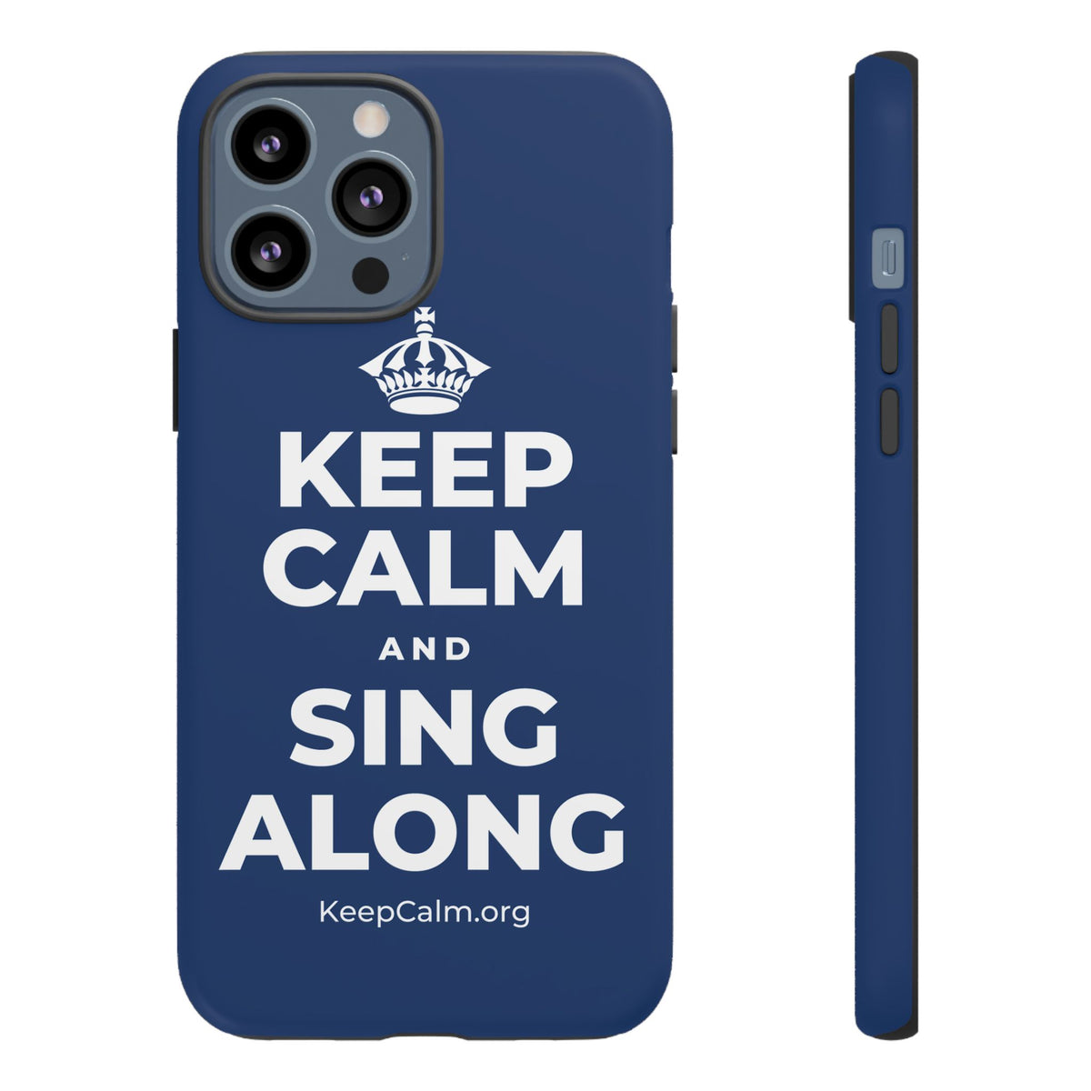 KEEP CALM AND SING ALONG Phone Case