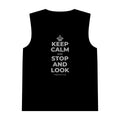 KEEP CALM AND STOP AND LOOK Tank Top