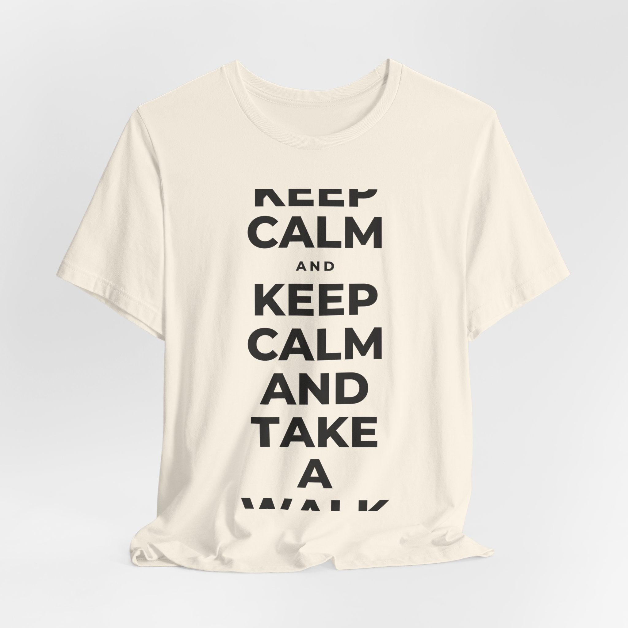 KEEP CALM AND TAKE A WALK T-Shirt (White–Asphalt)