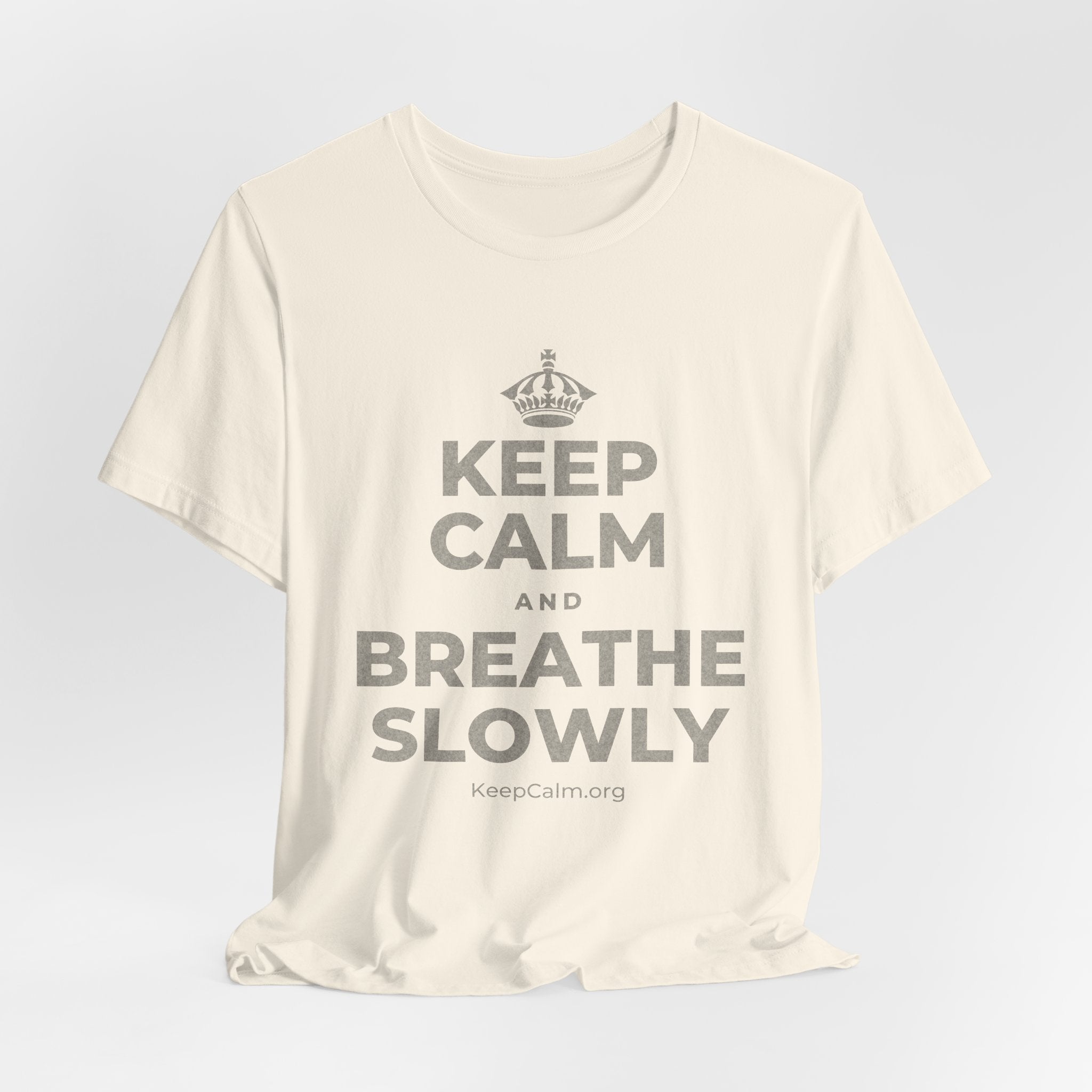 KEEP CALM AND BREATHE SLOWLY T-Shirt (White–Asphalt)
