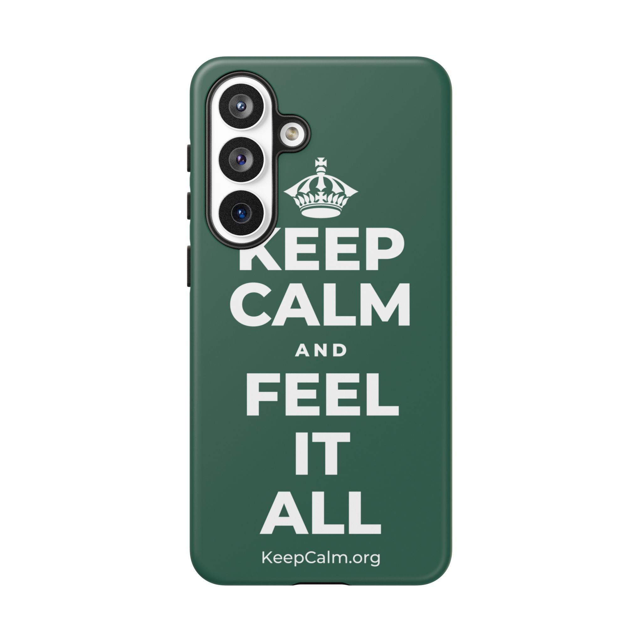 KEEP CALM AND FEEL IT ALL Phone Case