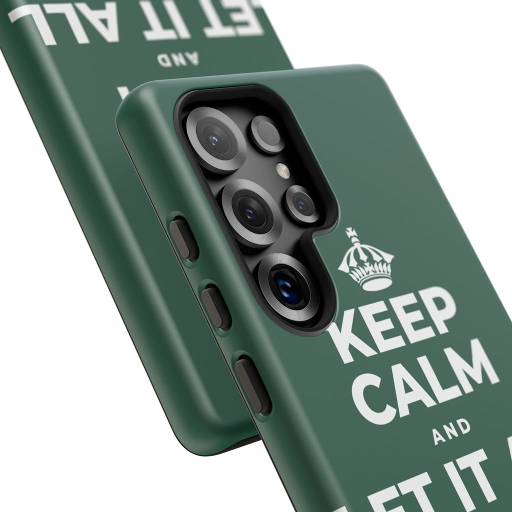 KEEP CALM AND LET IT ALL FALL AWAY Phone Case