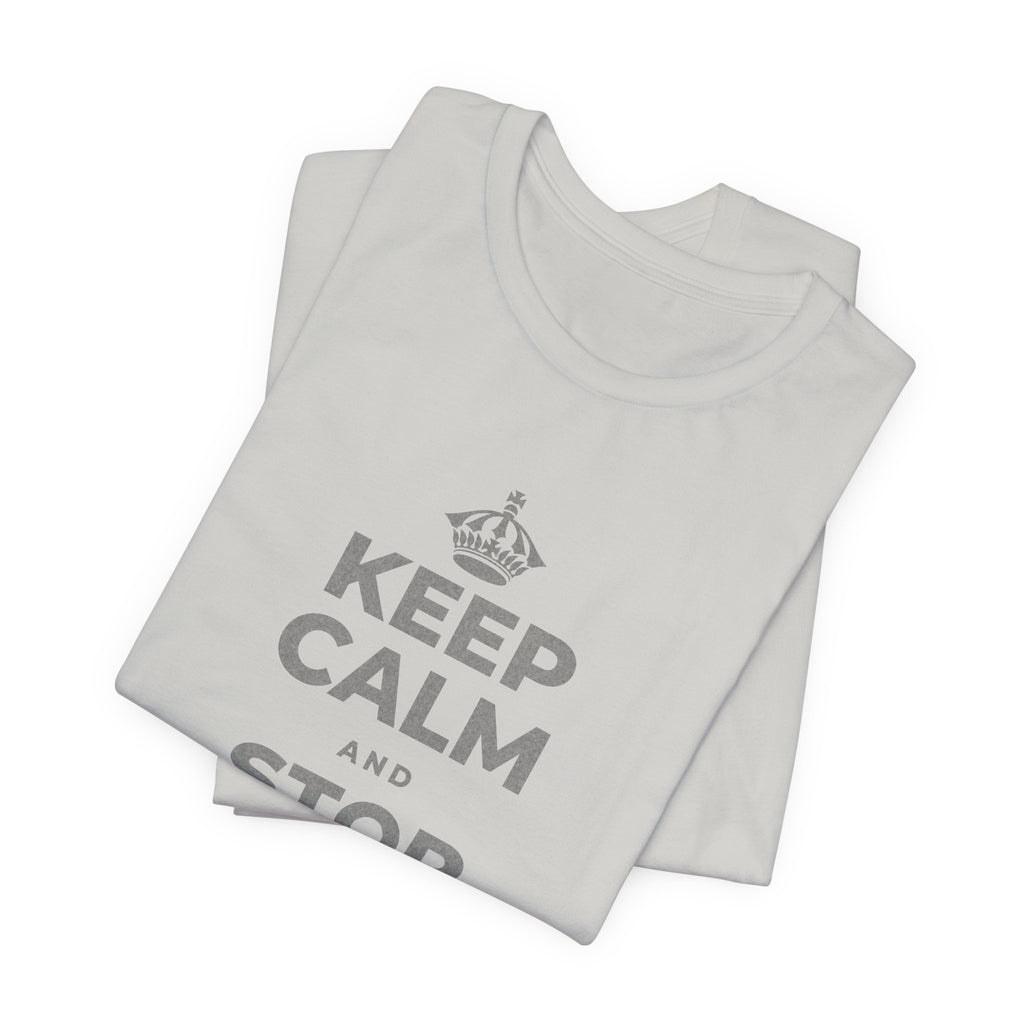 KEEP CALM AND STOP TRYING TO DO IT ALL T-Shirt (Baby Blue–Silver)