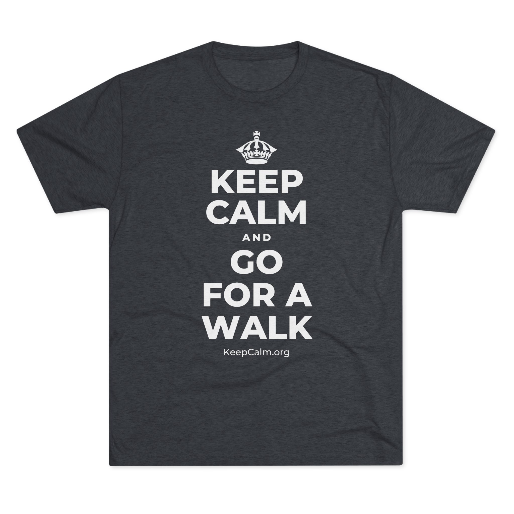 KEEP CALM AND GO FOR A WALK Tri-Blend Tee