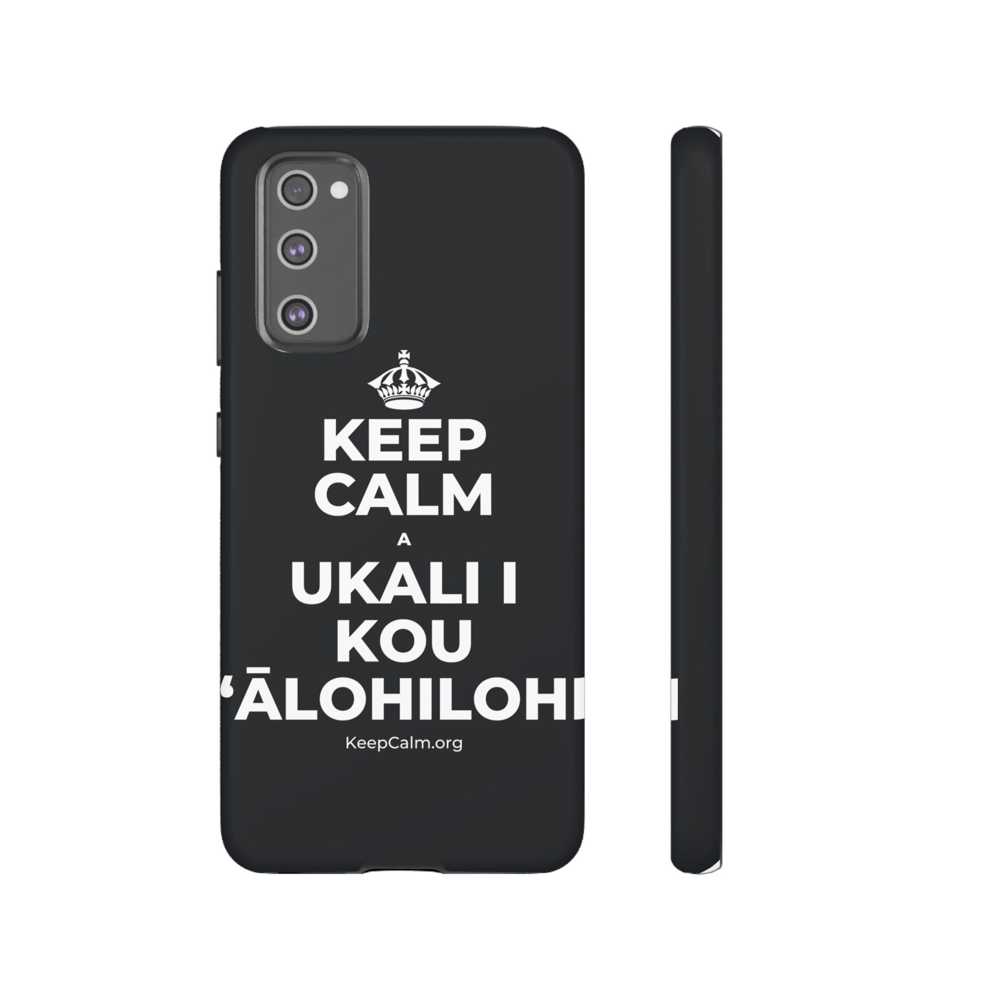 KEEP CALM A UKALI I KOU ʻĀLOHILOHI Phone Case (Dark)
