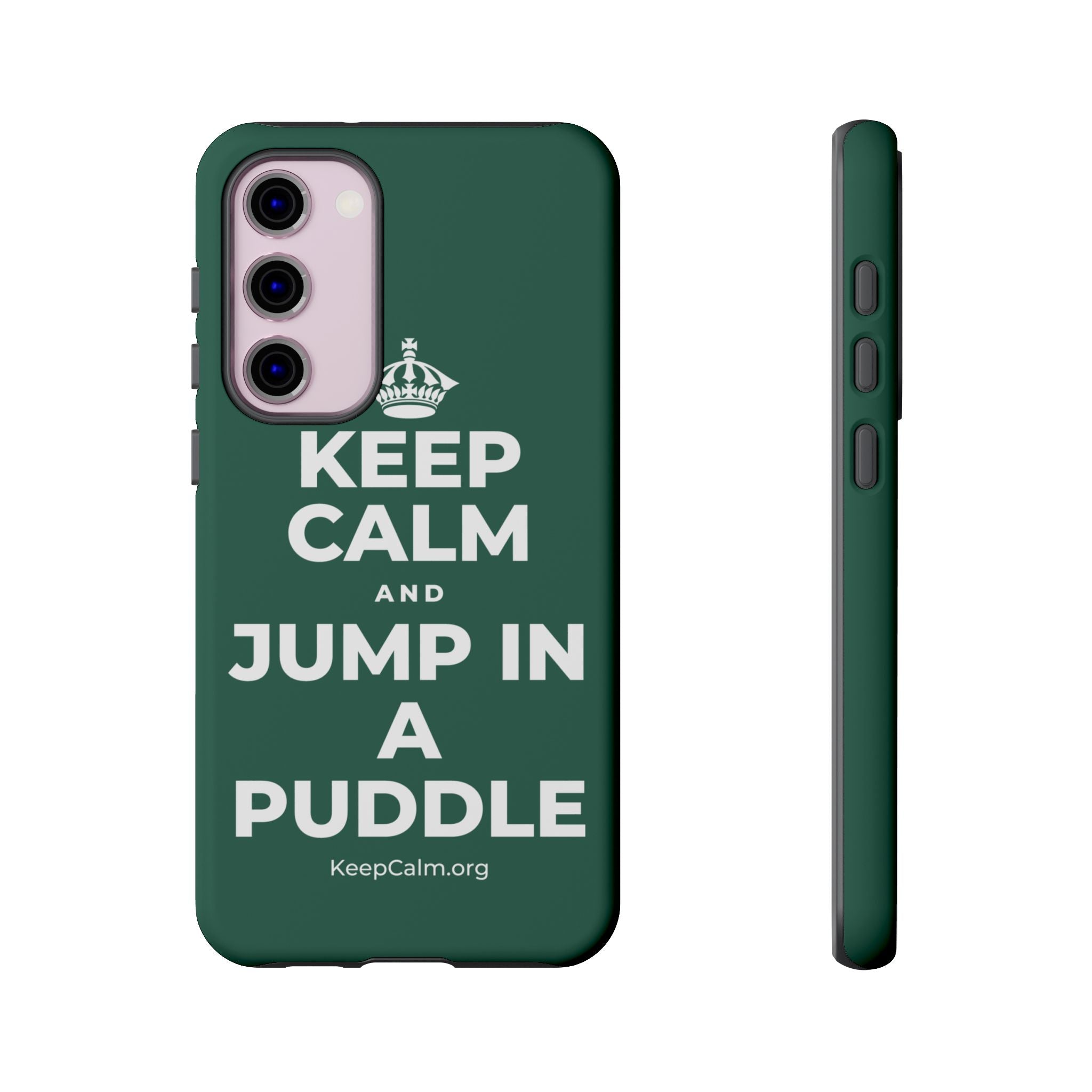 KEEP CALM AND JUMP IN A PUDDLE Phone Case