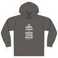 KEEP CALM AND MAKE YOUR MOVE Organic Hoodie Tee