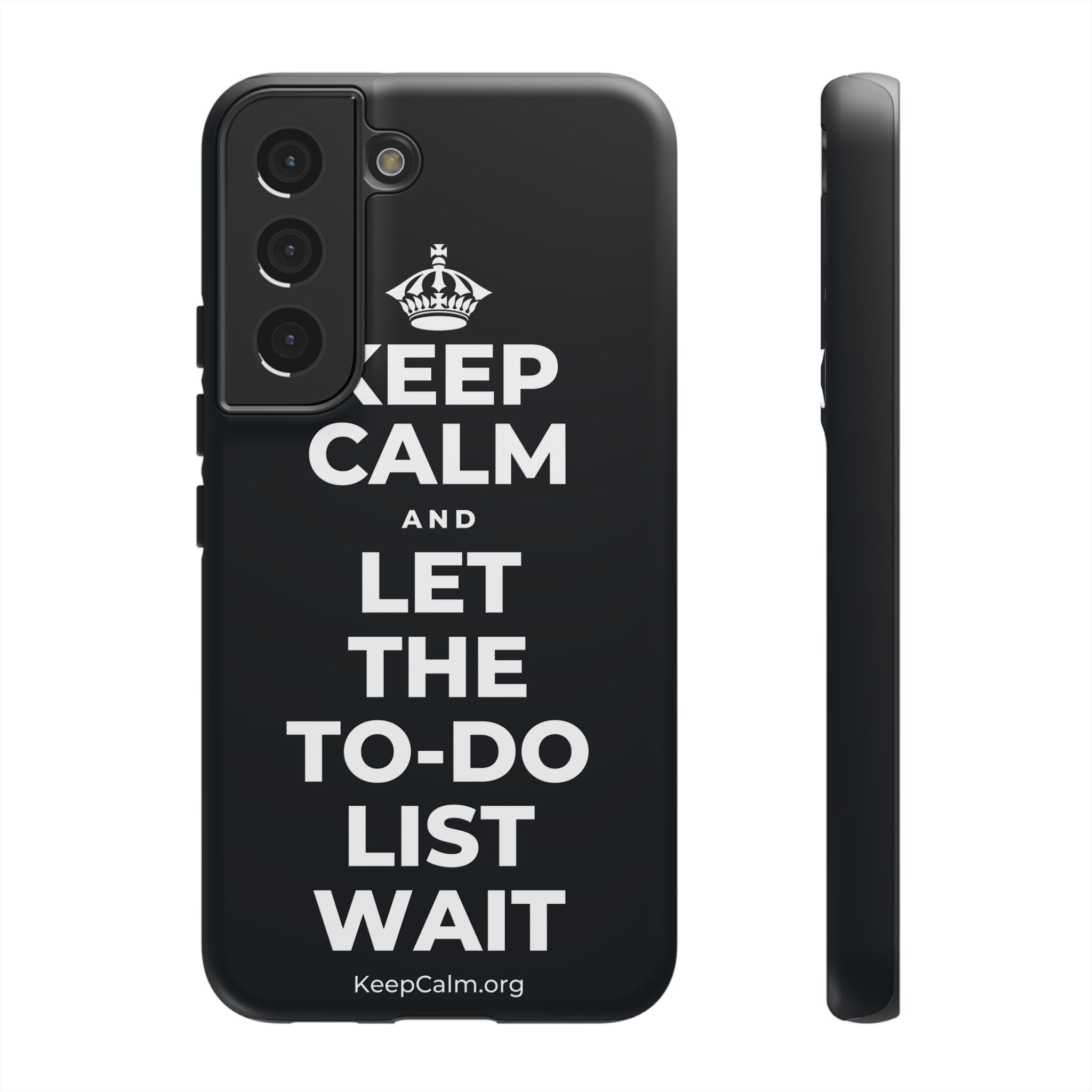 KEEP CALM AND LET THE TO-DO LIST WAIT Phone Case (Dark)