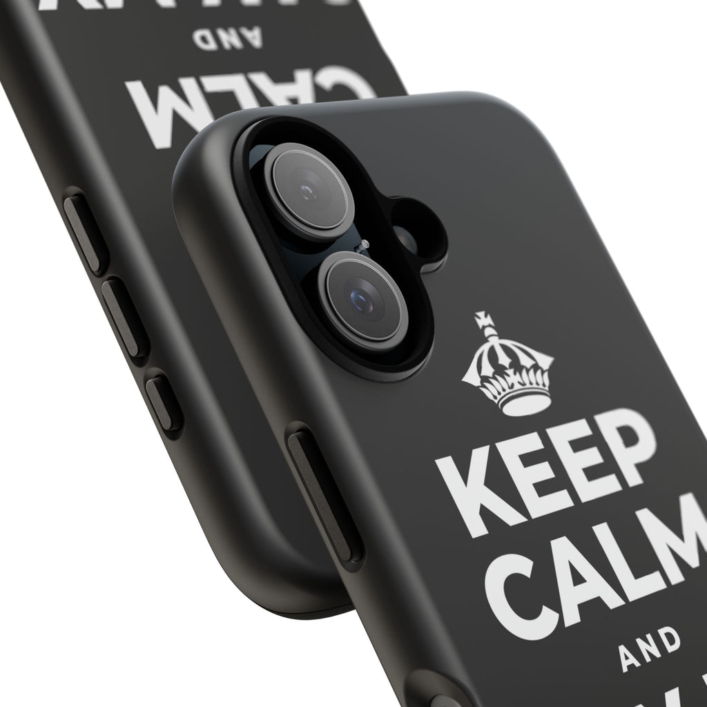 KEEP CALM AND SAY MY NAME Phone Case