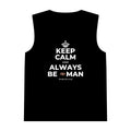 KEEP CALM AND ALWAYS BE 🦇MAN Tank Top