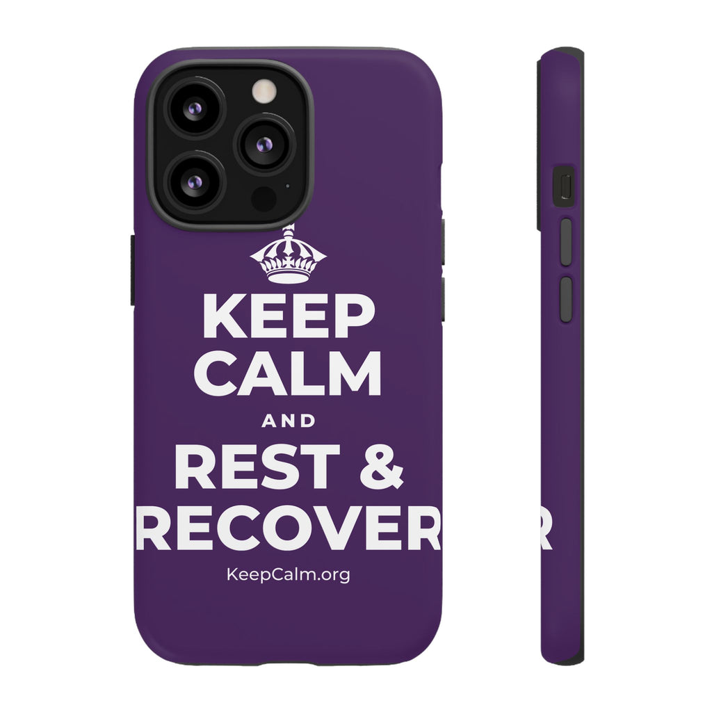 KEEP CALM AND REST & RECOVER Phone Case