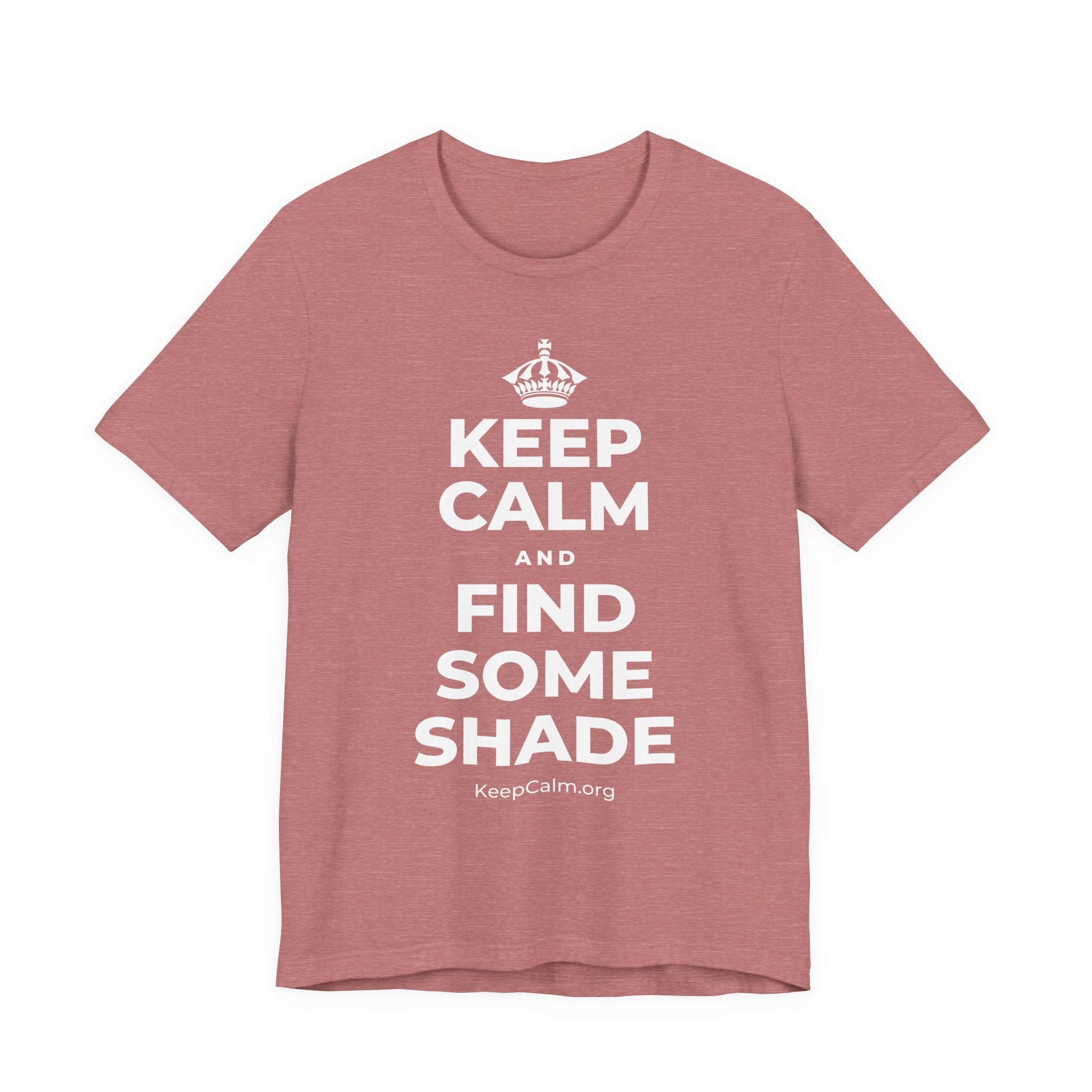 KEEP CALM AND FIND SOME SHADE T-Shirt (Soft Cream–Heather Mauve)