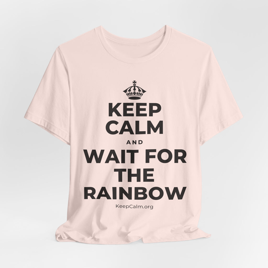 KEEP CALM AND WAIT FOR THE RAINBOW T-Shirt (Soft Cream–Heather Mauve)