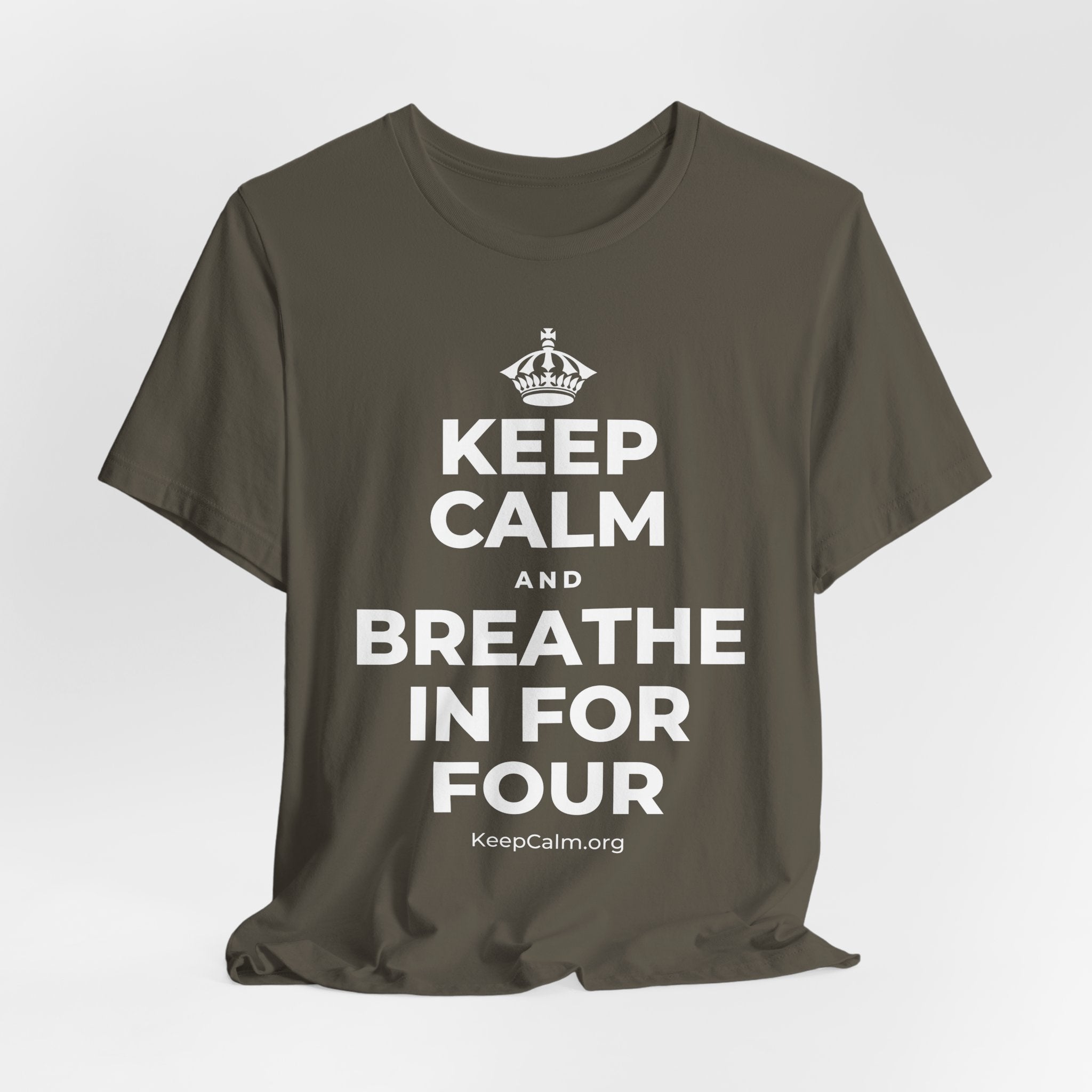 KEEP CALM AND BREATHE IN FOR FOUR T-Shirt (White–Asphalt)
