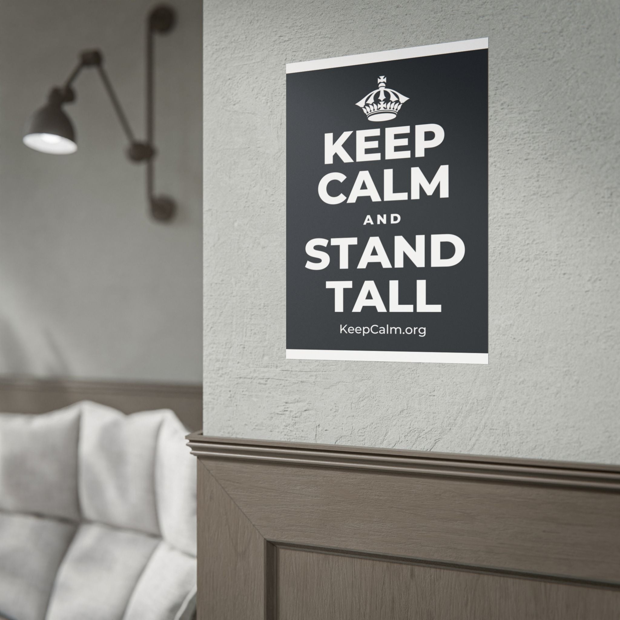 KEEP CALM AND STAND TALL Poster (Dark)
