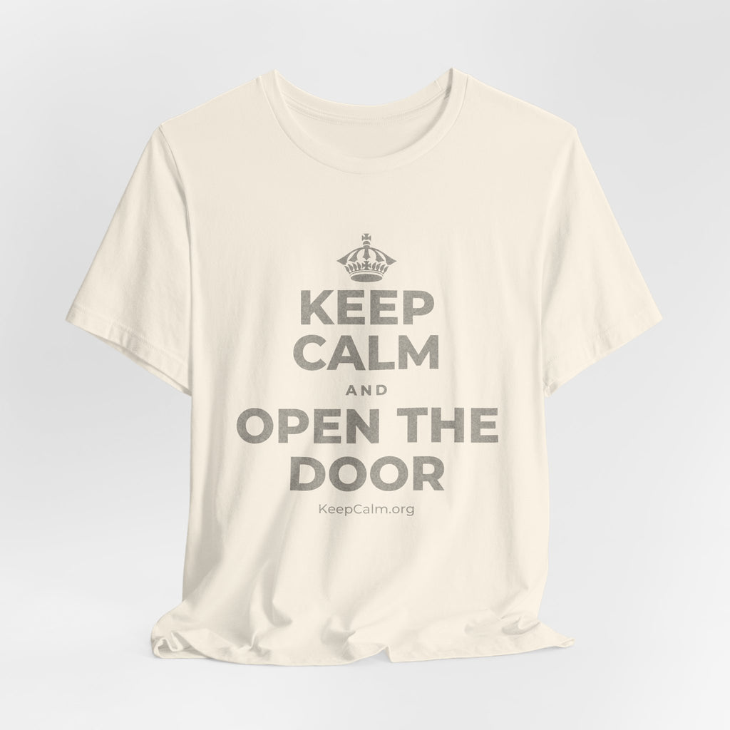 KEEP CALM AND OPEN THE DOOR T-Shirt (White–Asphalt)