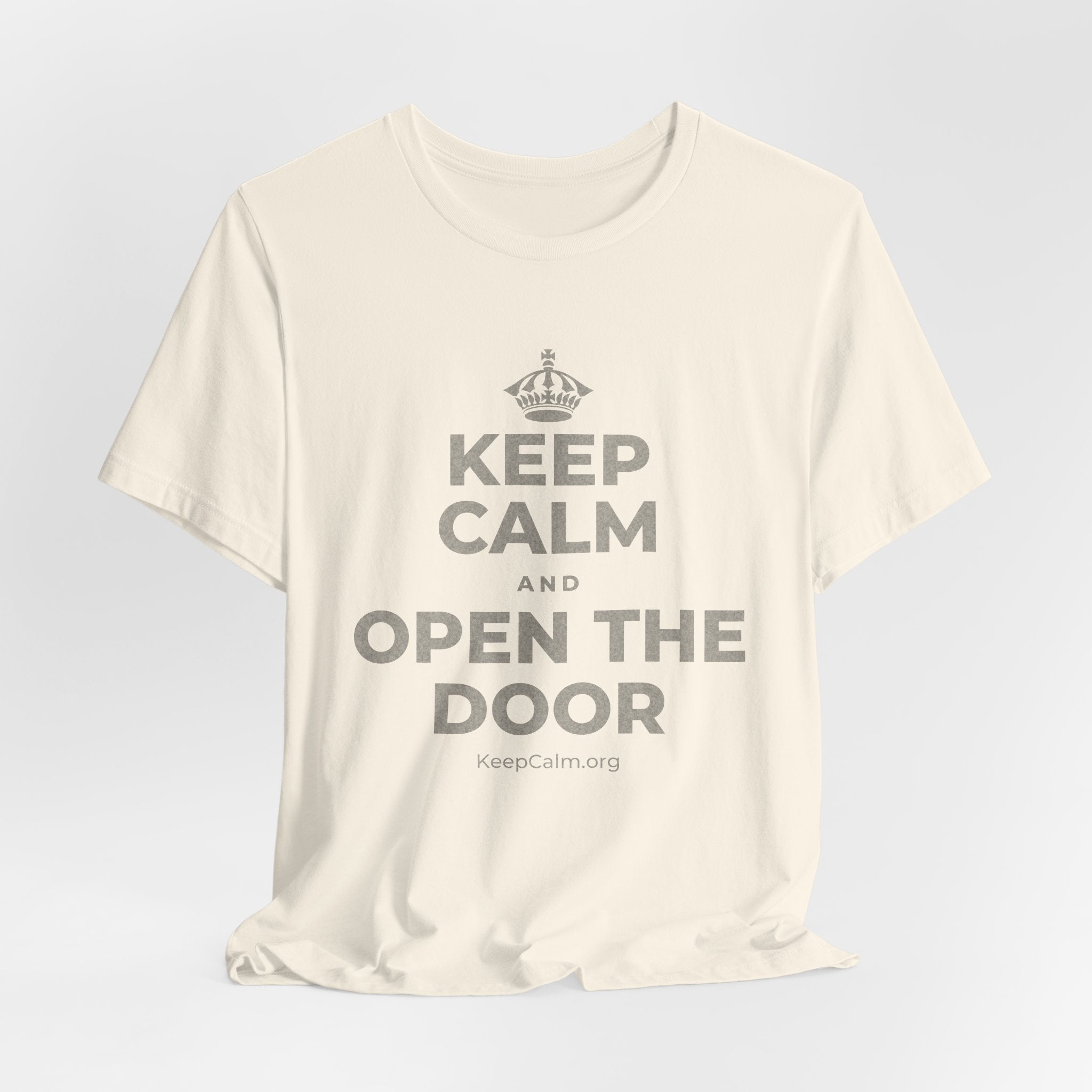 KEEP CALM AND OPEN THE DOOR T-Shirt (White–Asphalt)