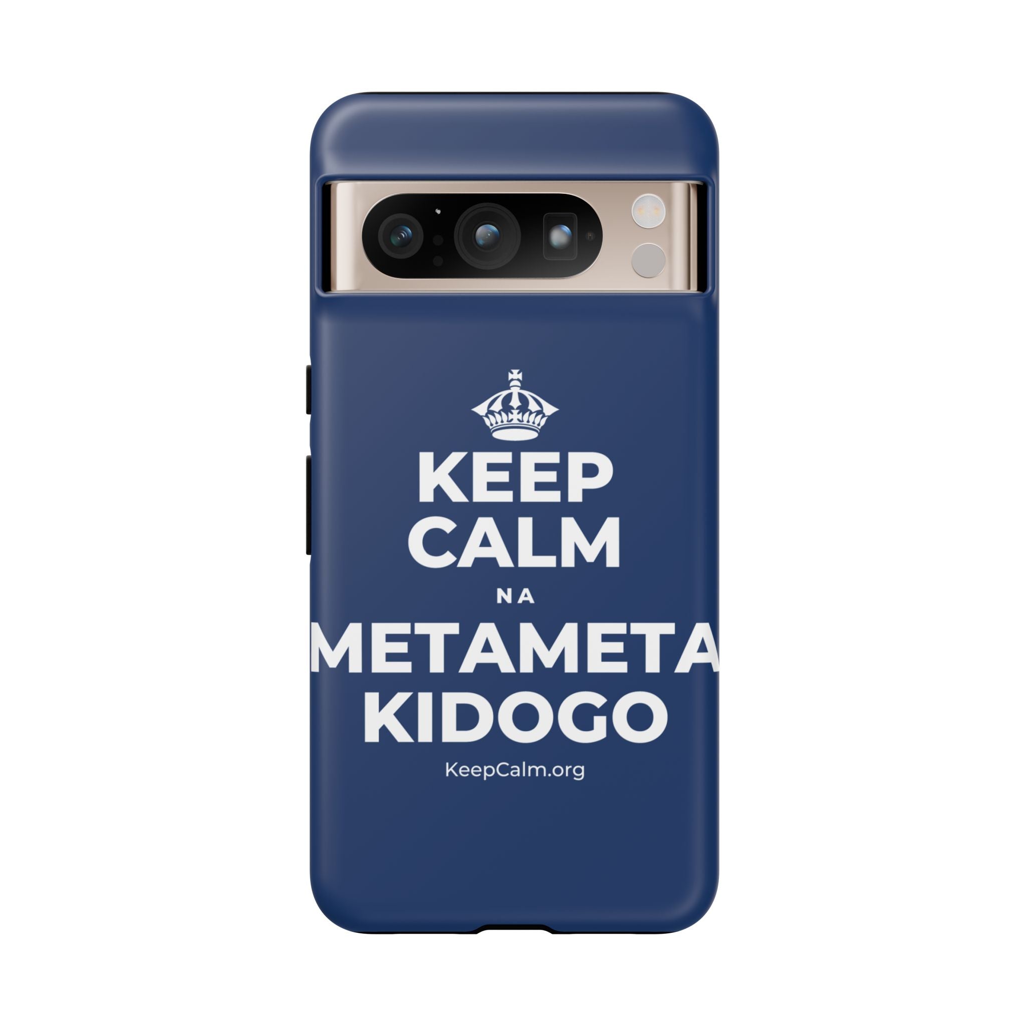 KEEP CALM NA METAMETA KIDOGO Phone Case