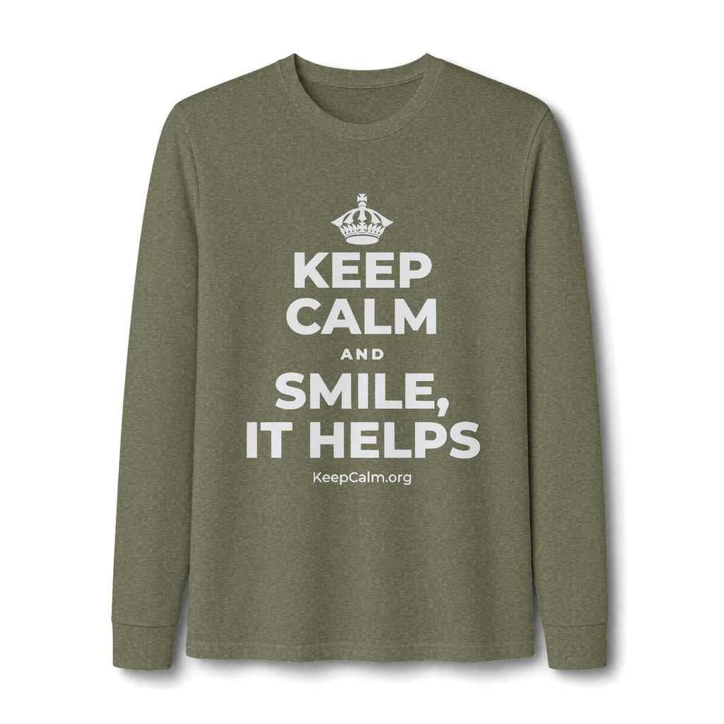 KEEP CALM AND SMILE, IT HELPS Long Sleeve Tee