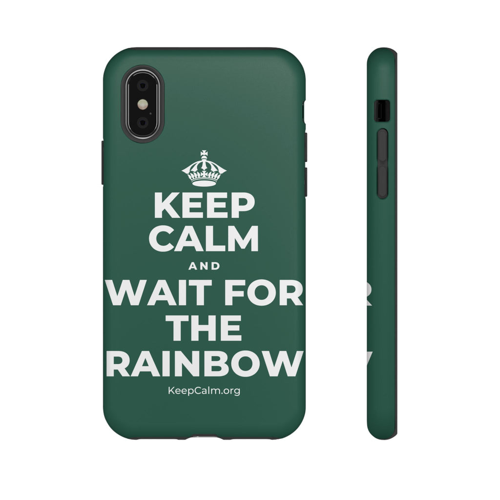 KEEP CALM AND WAIT FOR THE RAINBOW Phone Case
