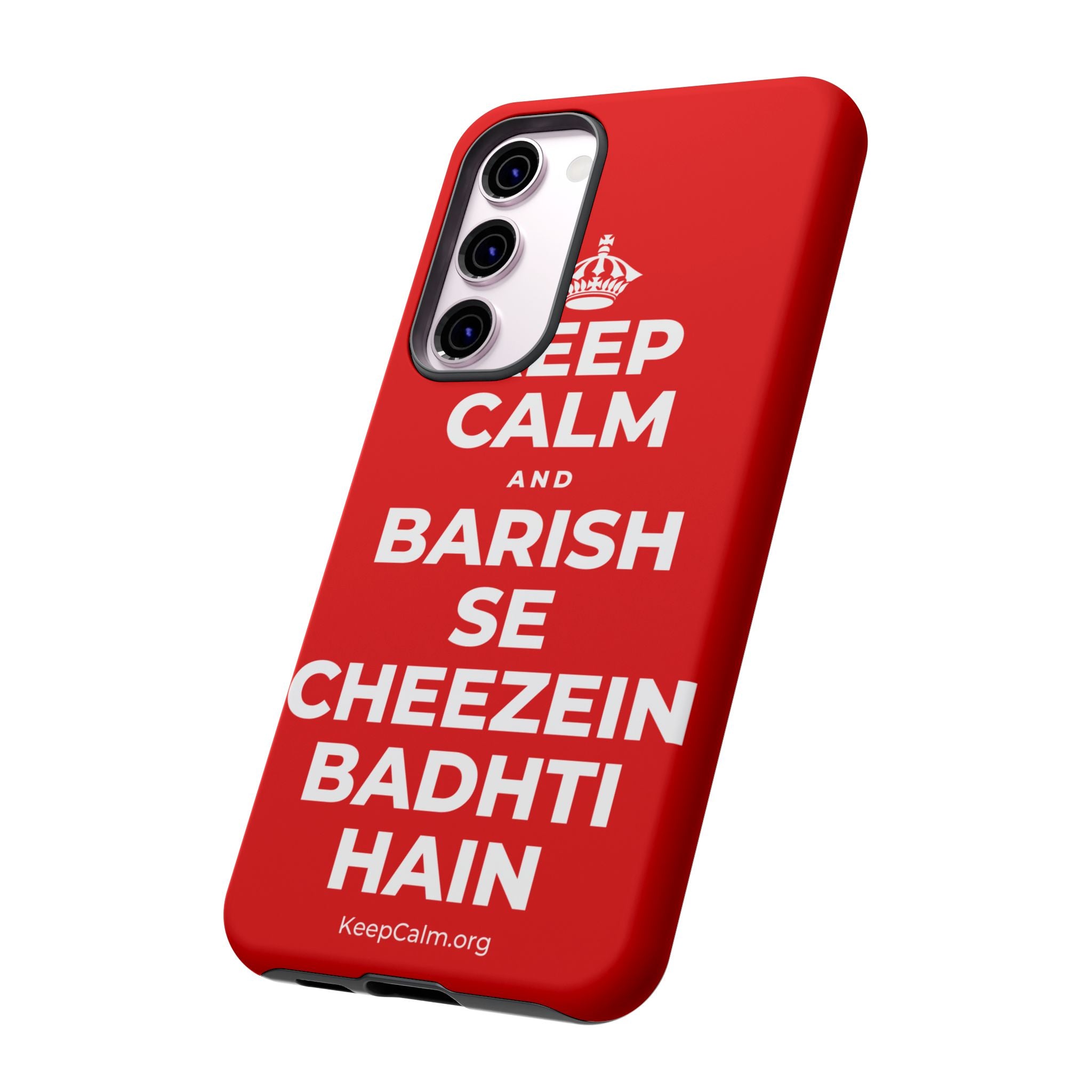 KEEP CALM AND BARISH SE CHEEZEIN BADHTI HAIN Phone Case