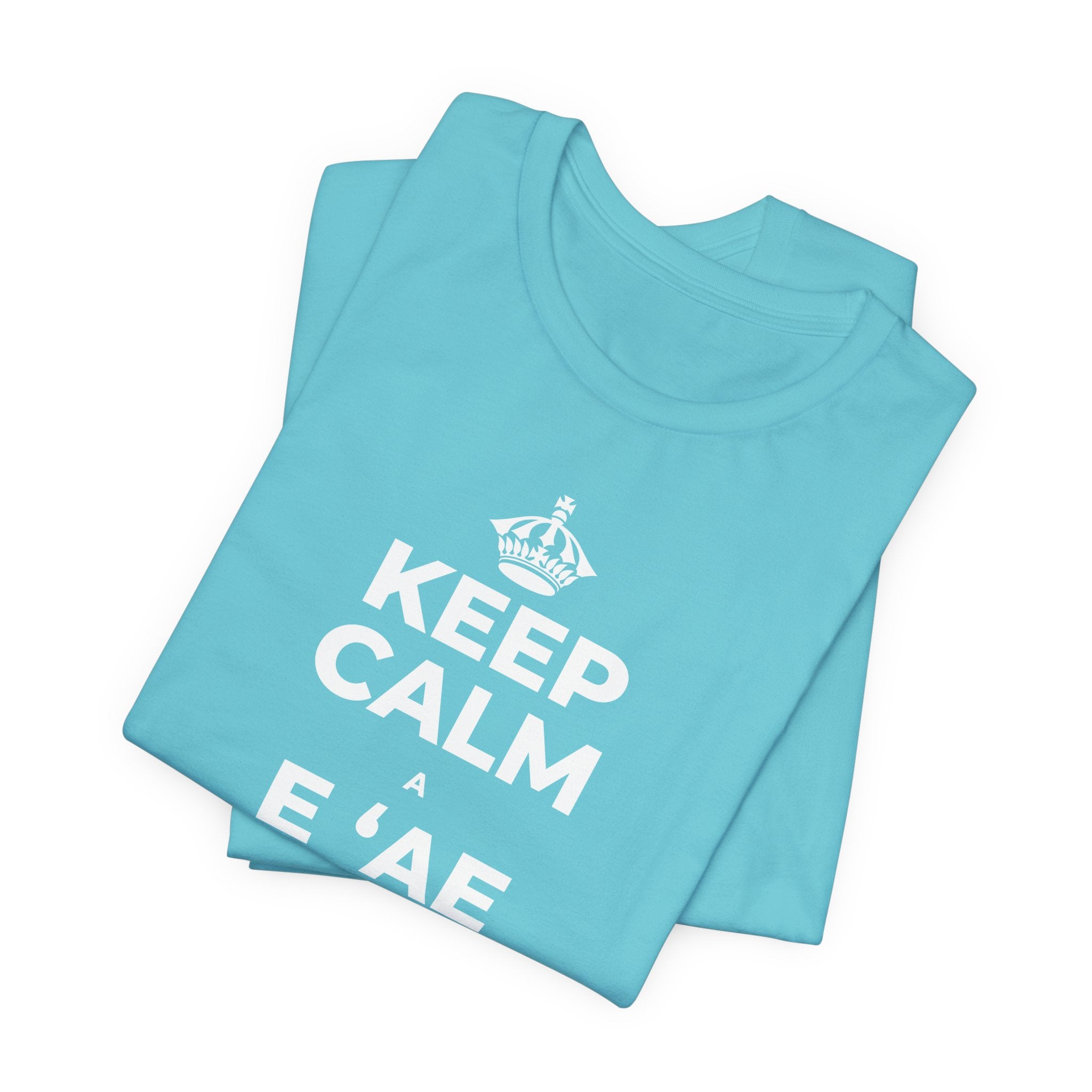 KEEP CALM A E ʻAE IĀ ʻOE E PUA T-Shirt (Soft Cream–Heather Mauve)