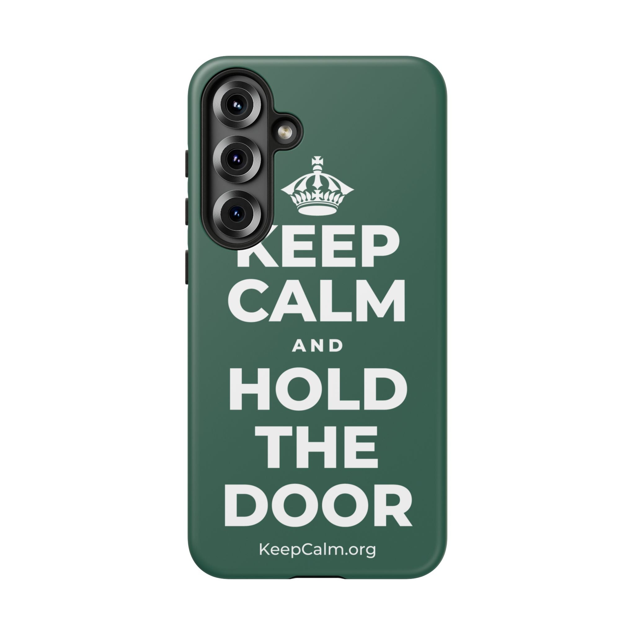KEEP CALM AND HOLD THE DOOR Phone Case