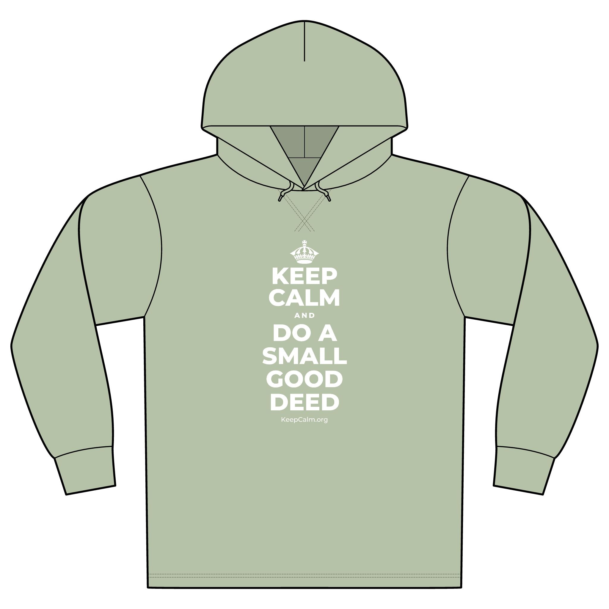 KEEP CALM AND DO A SMALL GOOD DEED Organic Hoodie Tee