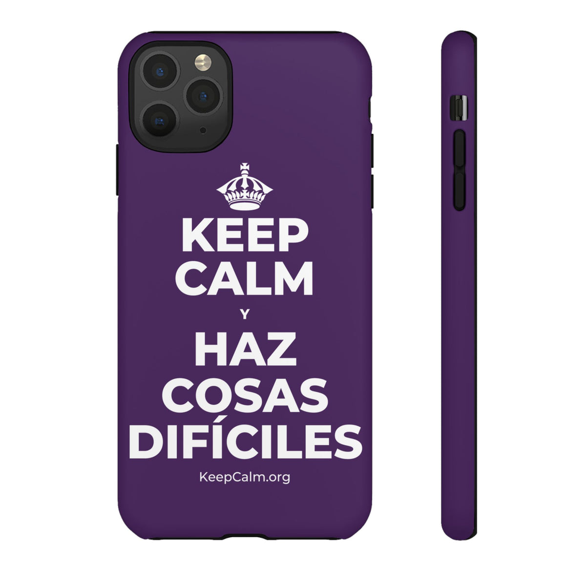 KEEP CALM Y HAZ COSAS DIFÍCILES Phone Case