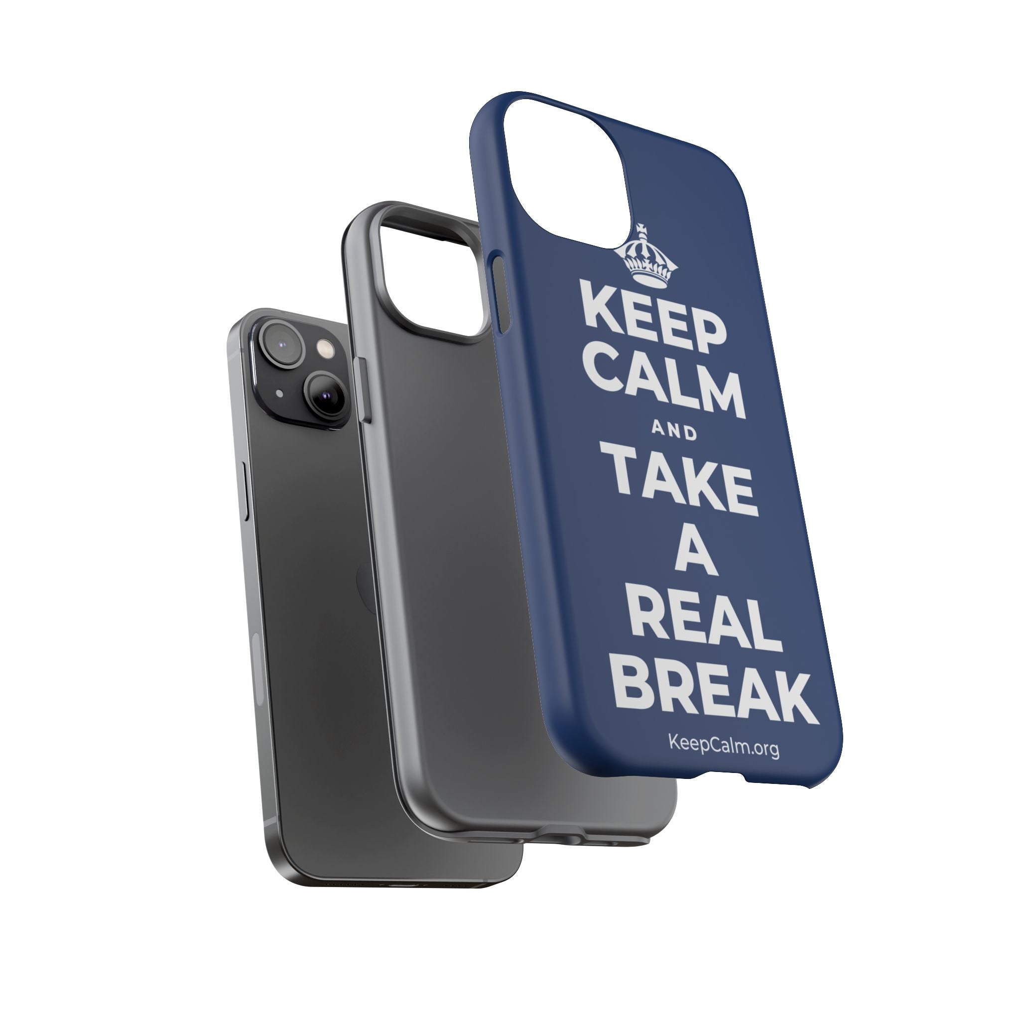 KEEP CALM AND TAKE A REAL BREAK Phone Case
