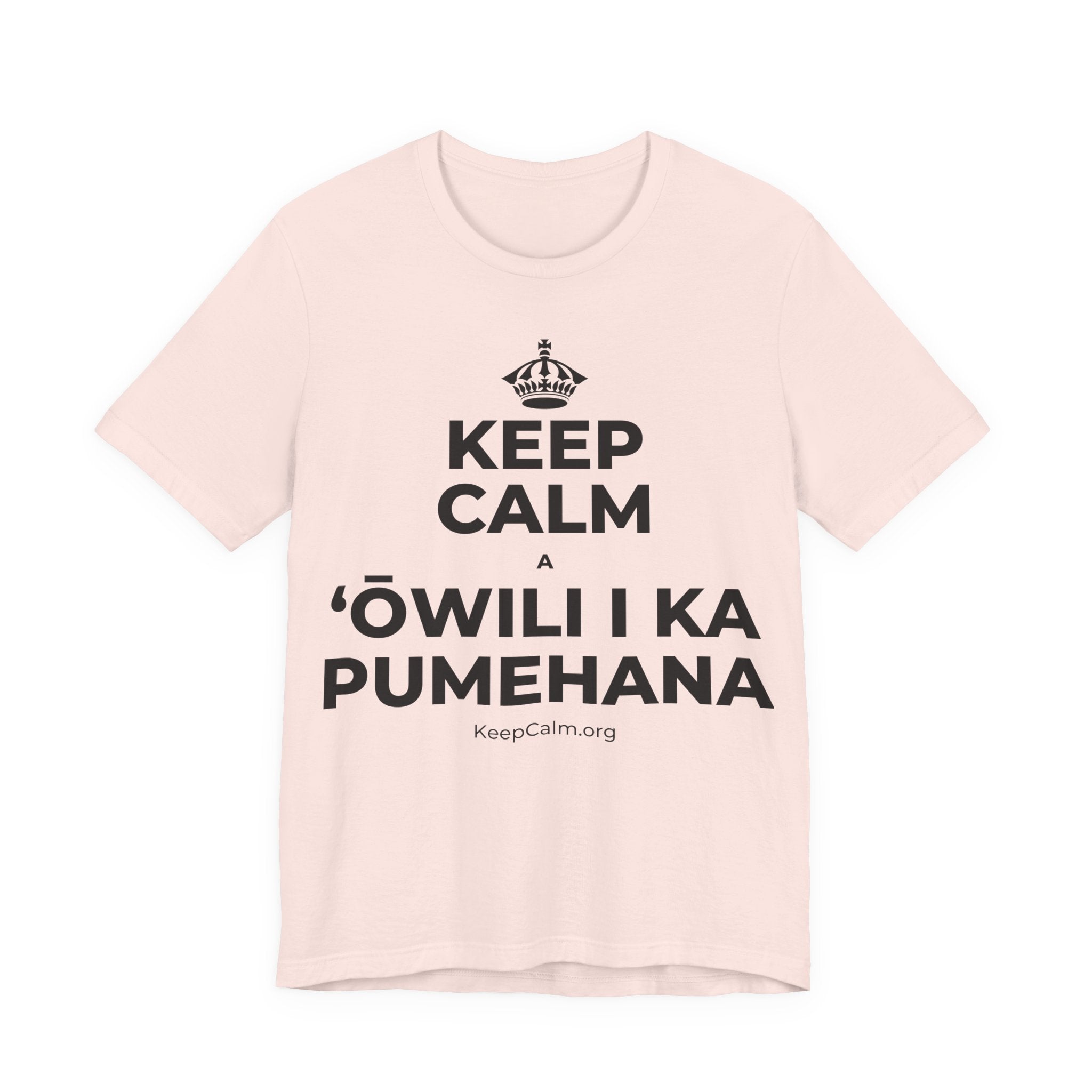 KEEP CALM A ʻŌWILI I KA PUMEHANA T-Shirt (Soft Cream–Heather Mauve)