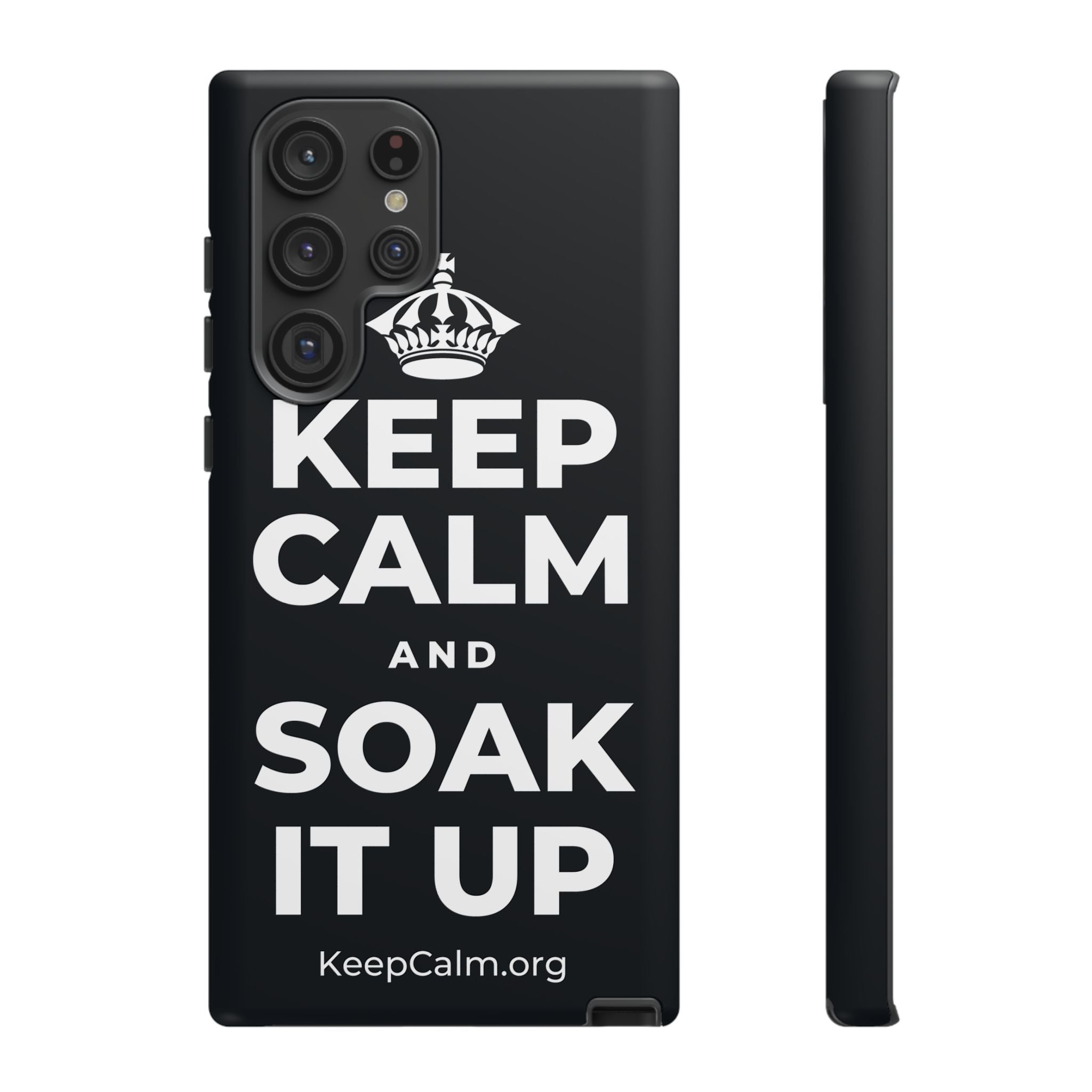 KEEP CALM AND SOAK IT UP Phone Case (Dark)
