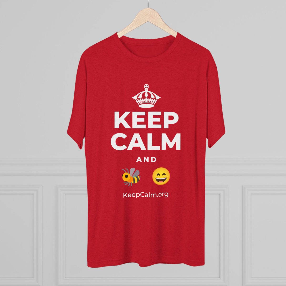 KEEP CALM AND 🐝 😄 Tri-Blend Tee