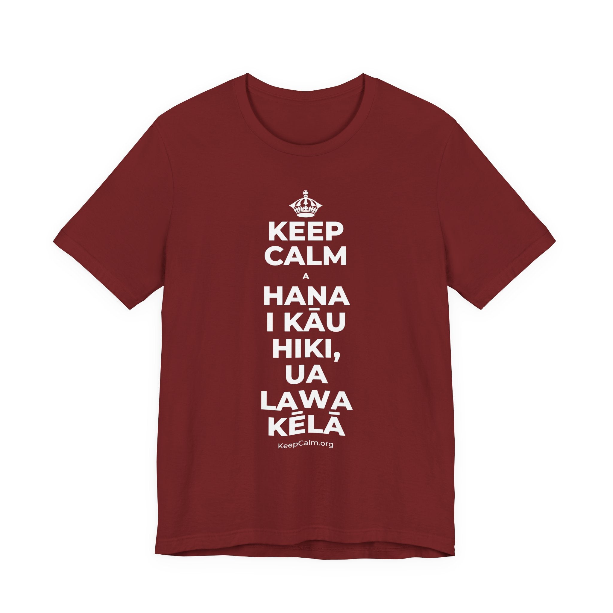 KEEP CALM A HANA I KĀU HIKI, UA LAWA KĒLĀ T-Shirt (Baby Blue–Silver)