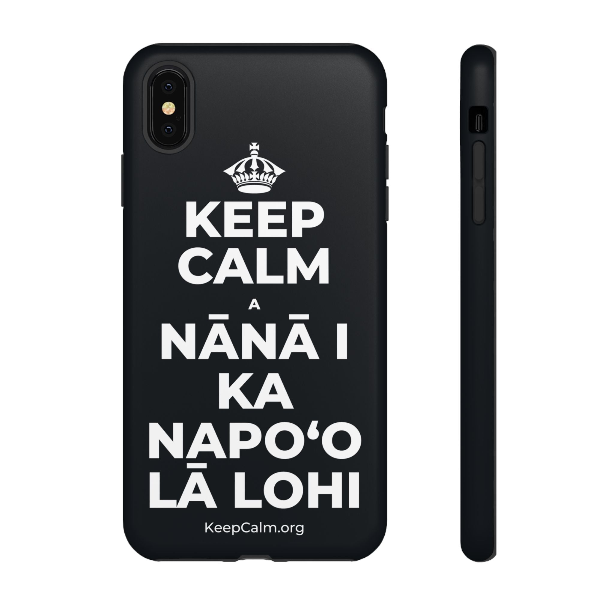 KEEP CALM A NĀNĀ I KA NAPOʻO LĀ LOHI Phone Case (Dark)