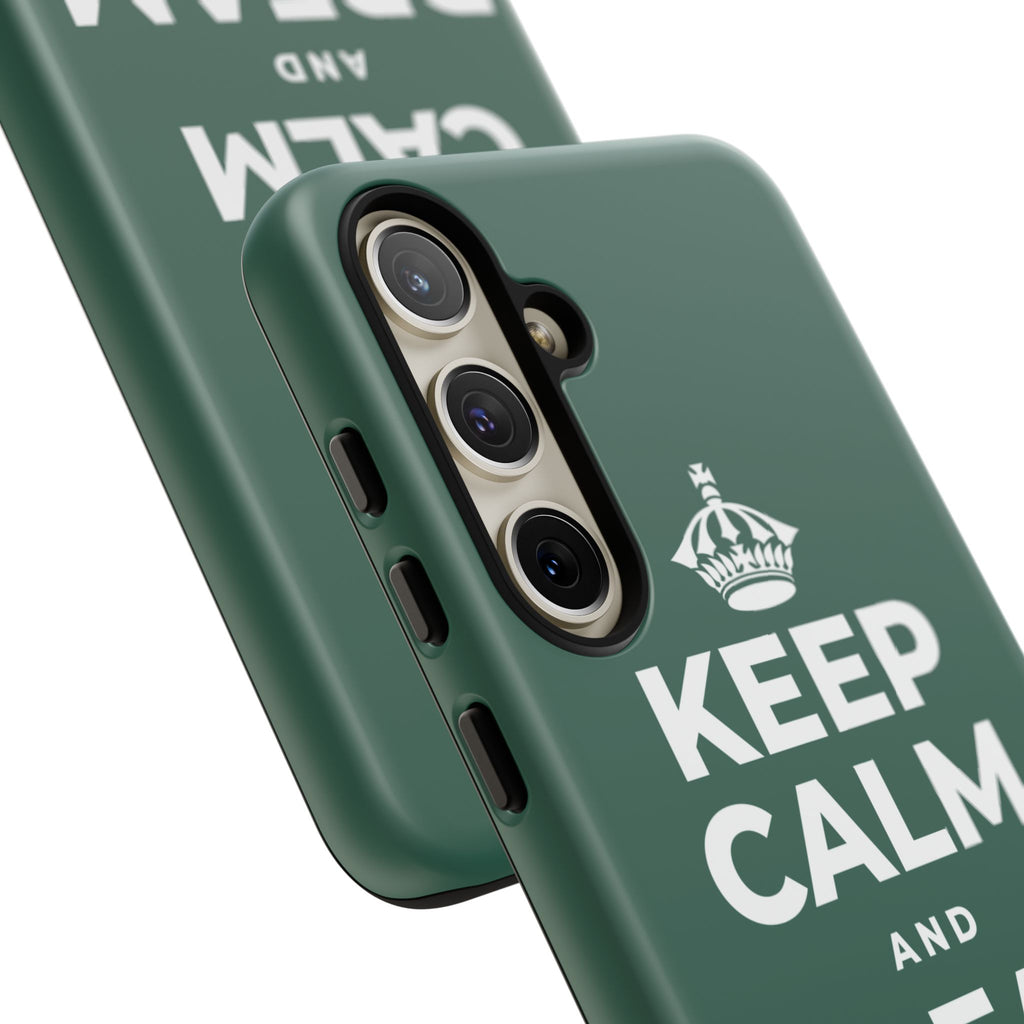 KEEP CALM AND DREAM BIG Phone Case