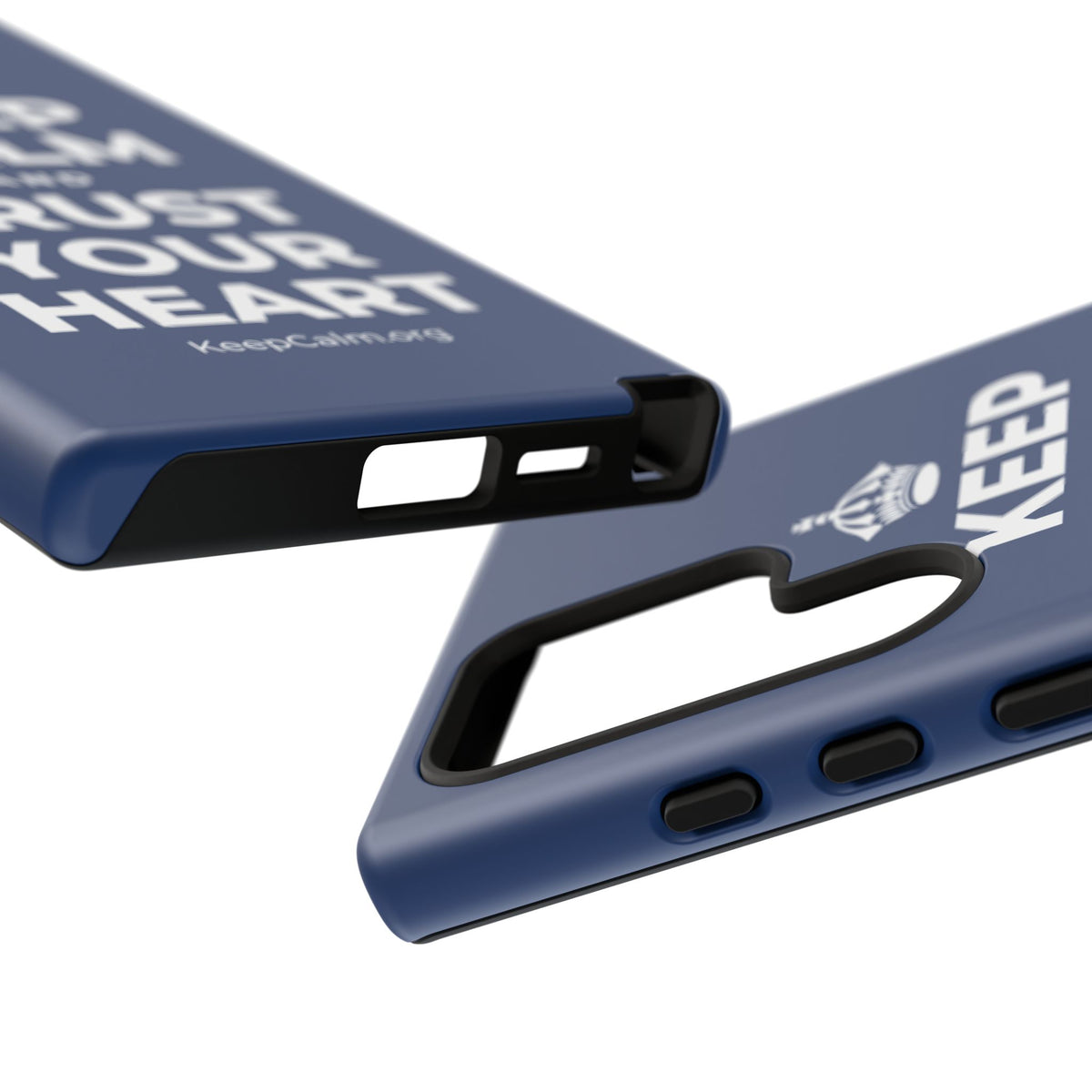 KEEP CALM AND TRUST YOUR HEART Phone Case