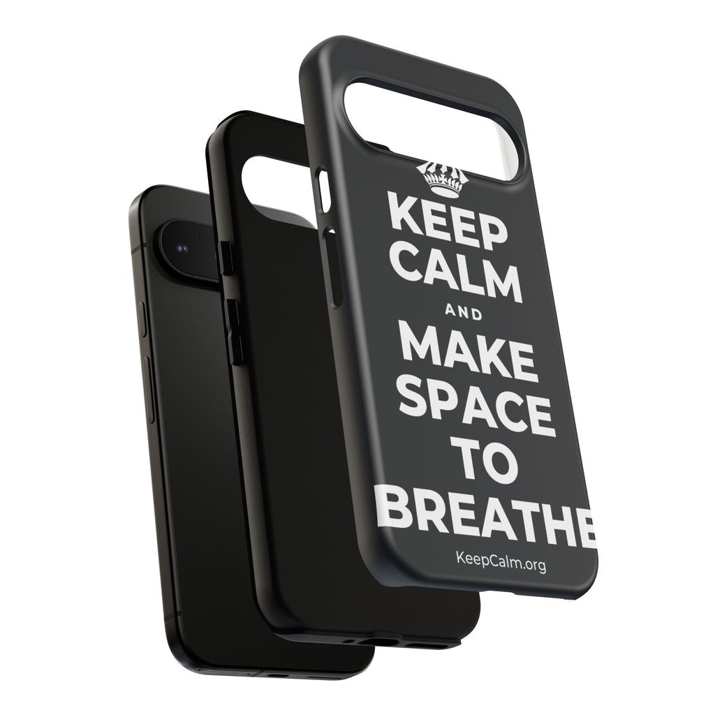 KEEP CALM AND MAKE SPACE TO BREATHE Phone Case (Dark)
