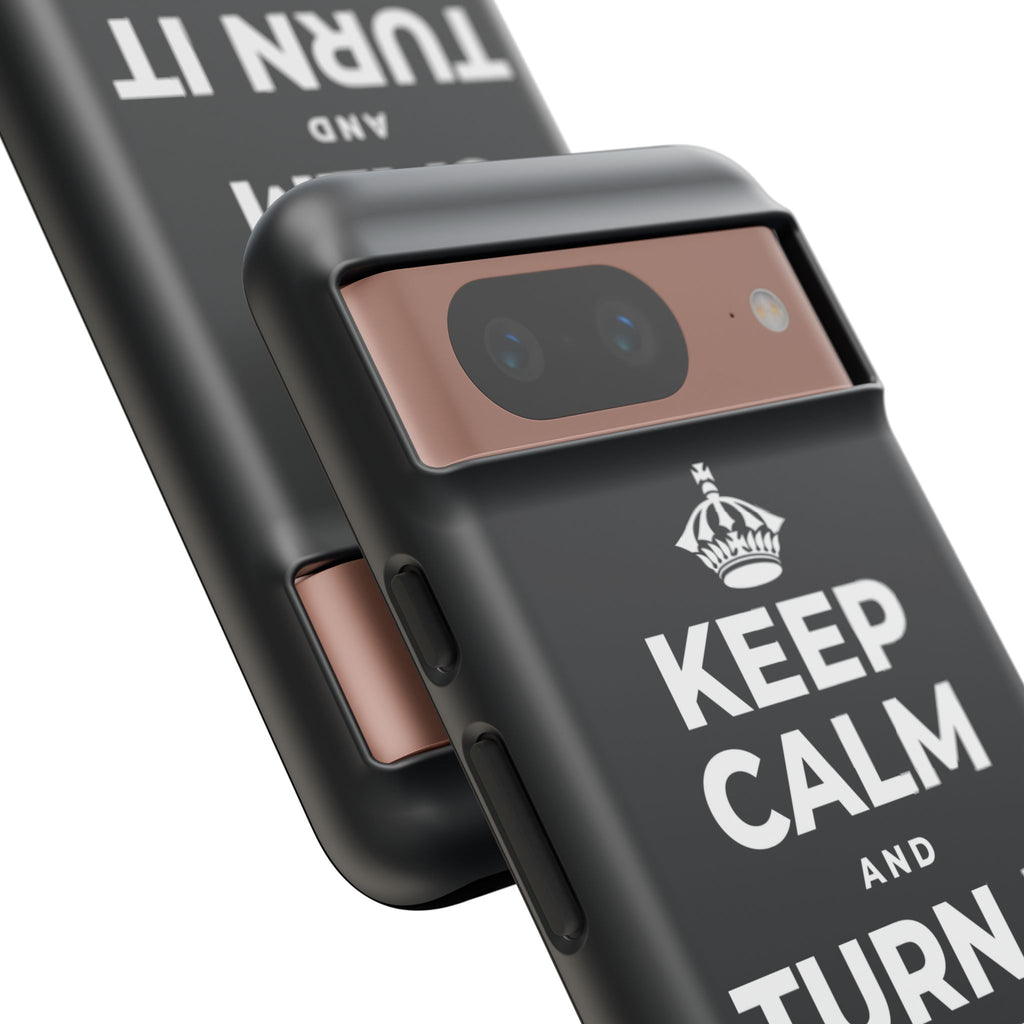 KEEP CALM AND TURN IT ALL THE WAY UP Phone Case (Dark)