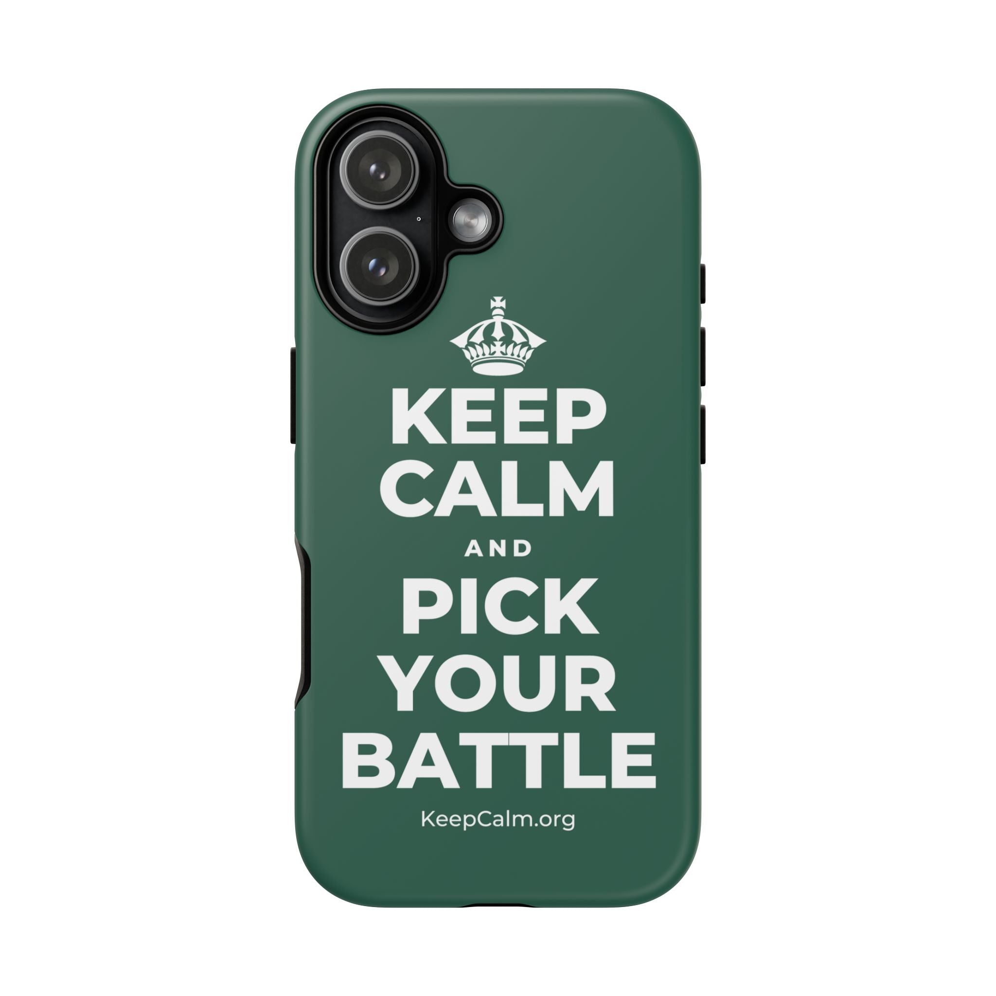 KEEP CALM AND PICK YOUR BATTLE Phone Case