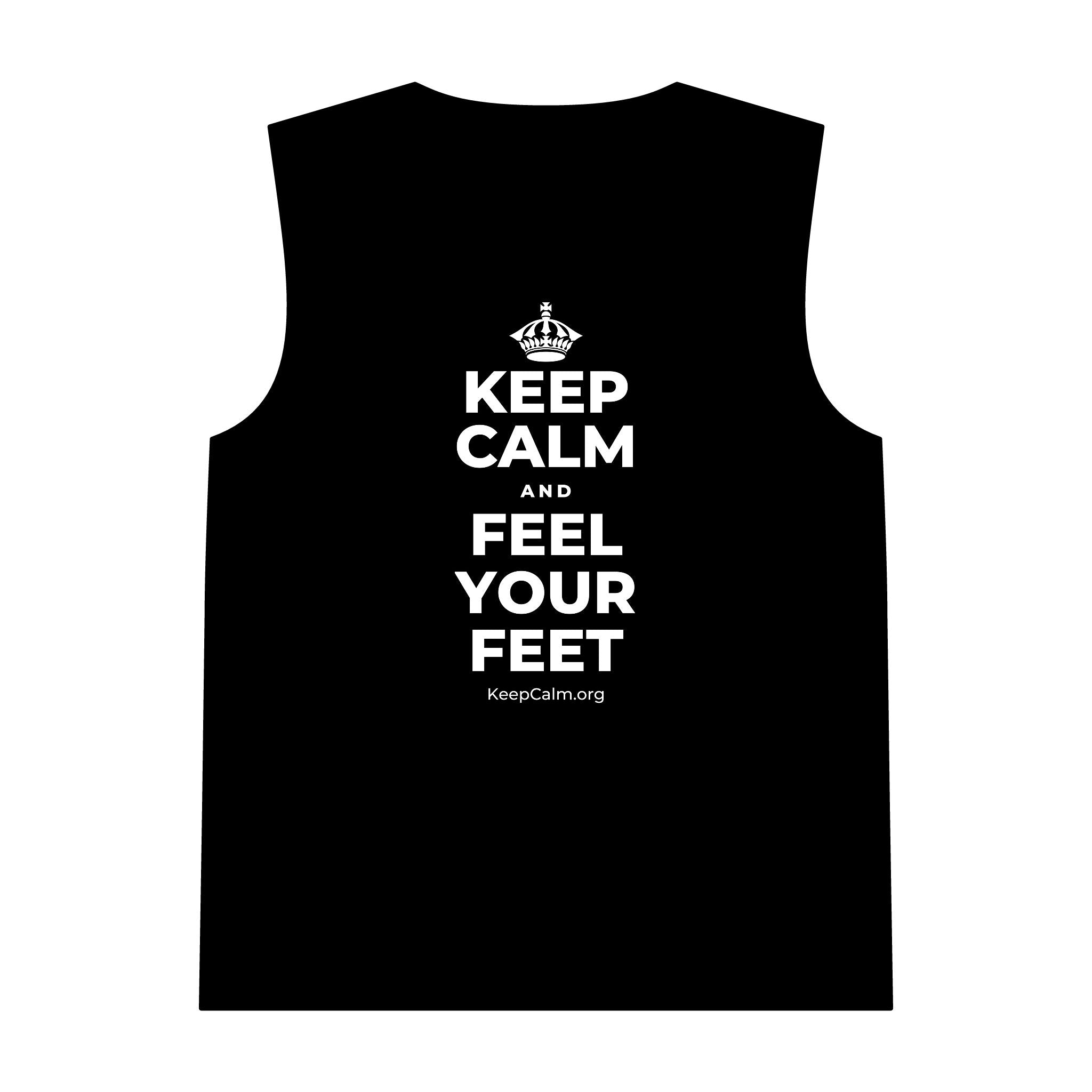 KEEP CALM AND FEEL YOUR FEET Tank Top