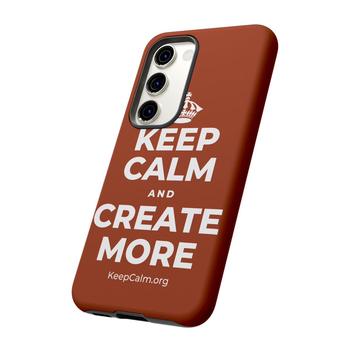 KEEP CALM AND CREATE MORE Phone Case
