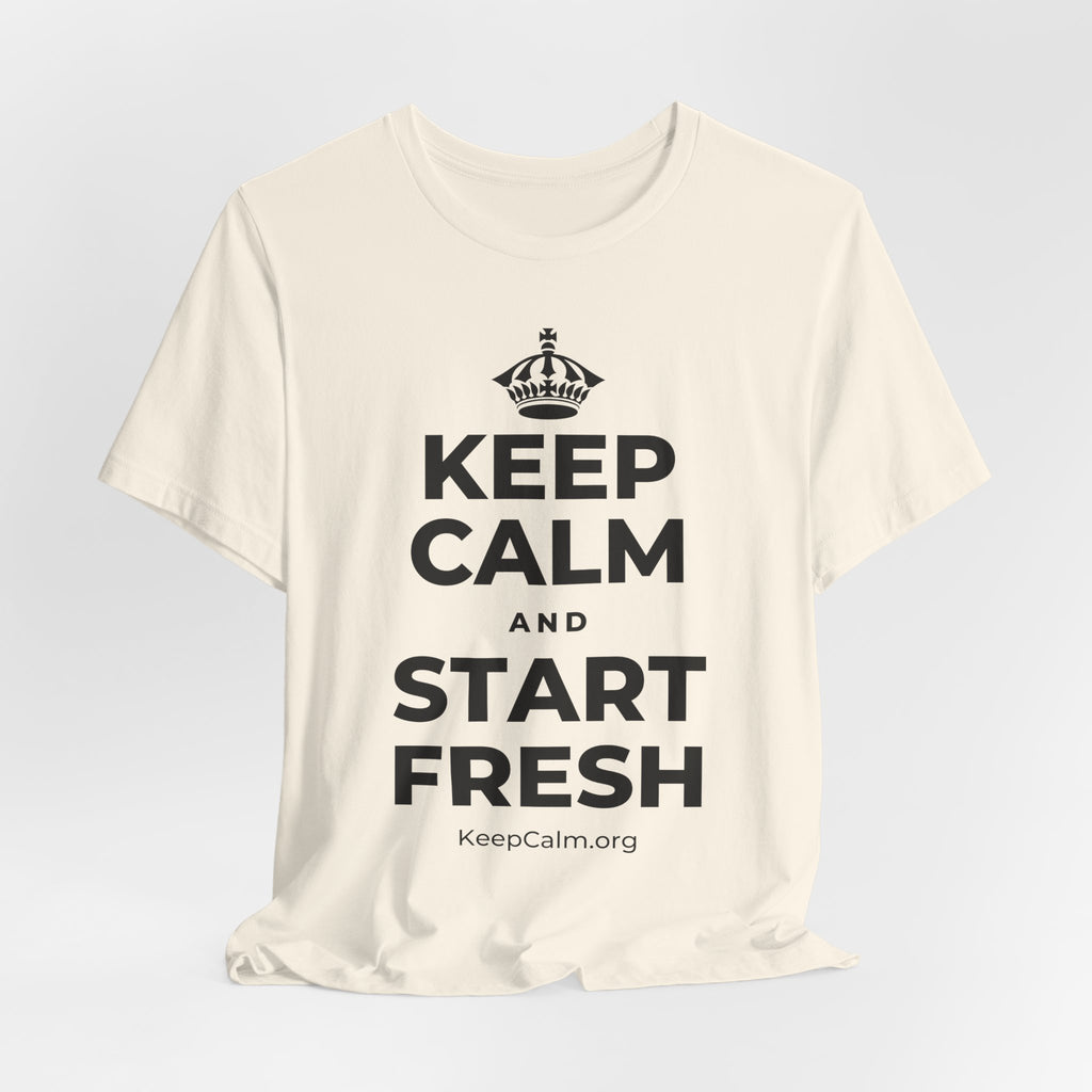 KEEP CALM AND START FRESH T-Shirt (White–Asphalt)