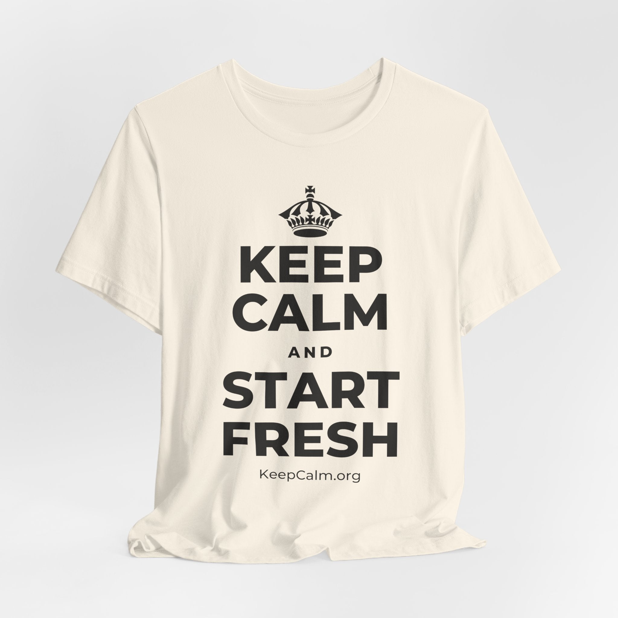 KEEP CALM AND START FRESH T-Shirt (White–Asphalt)