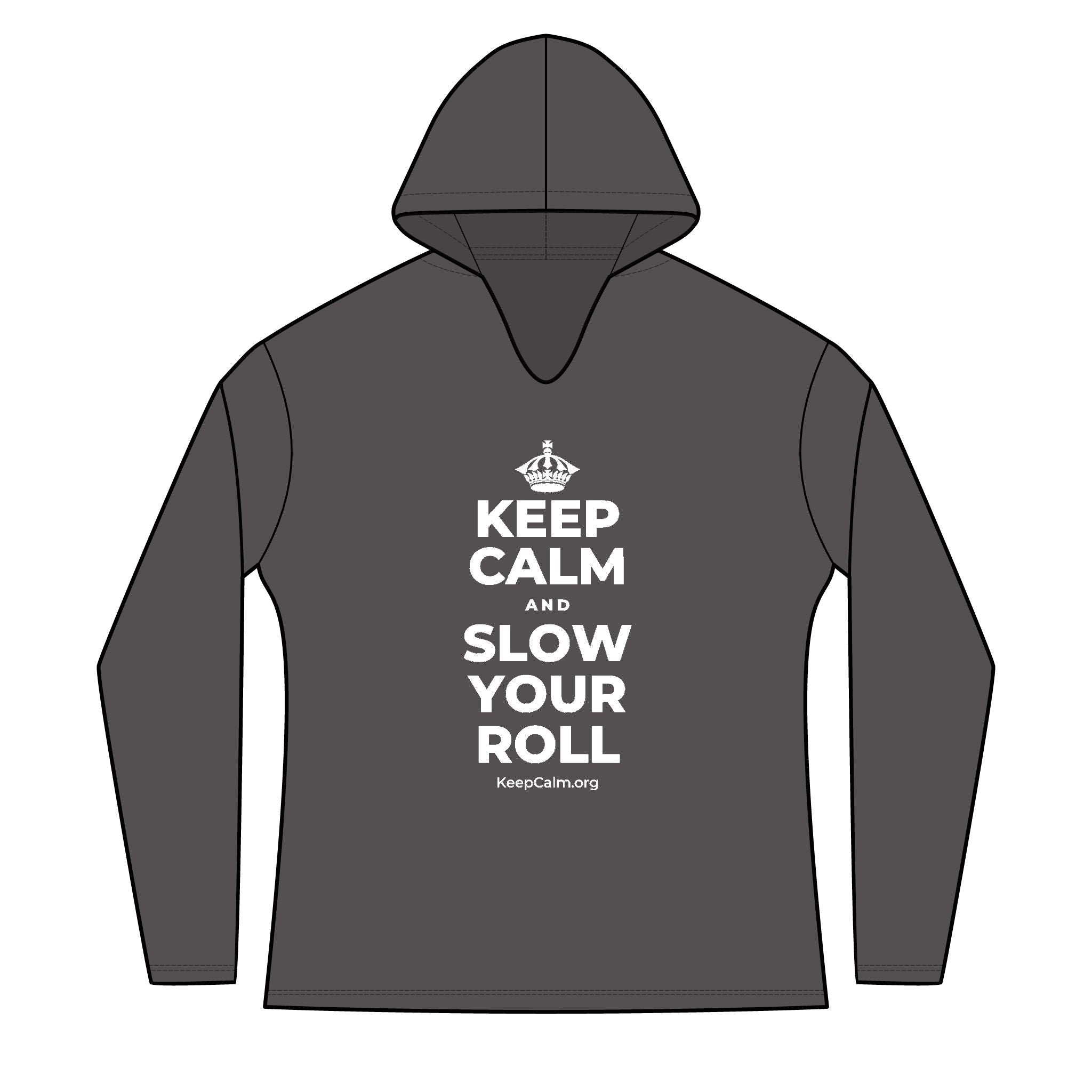 KEEP CALM AND SLOW YOUR ROLL Women's Long Sleeve Hoodie