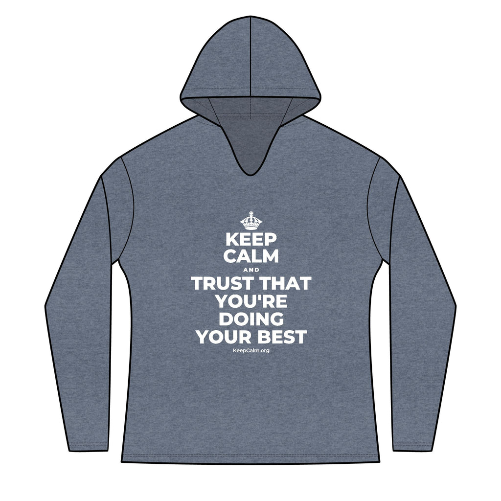 KEEP CALM AND TRUST THAT YOU'RE DOING YOUR BEST Women's Long Sleeve Hoodie