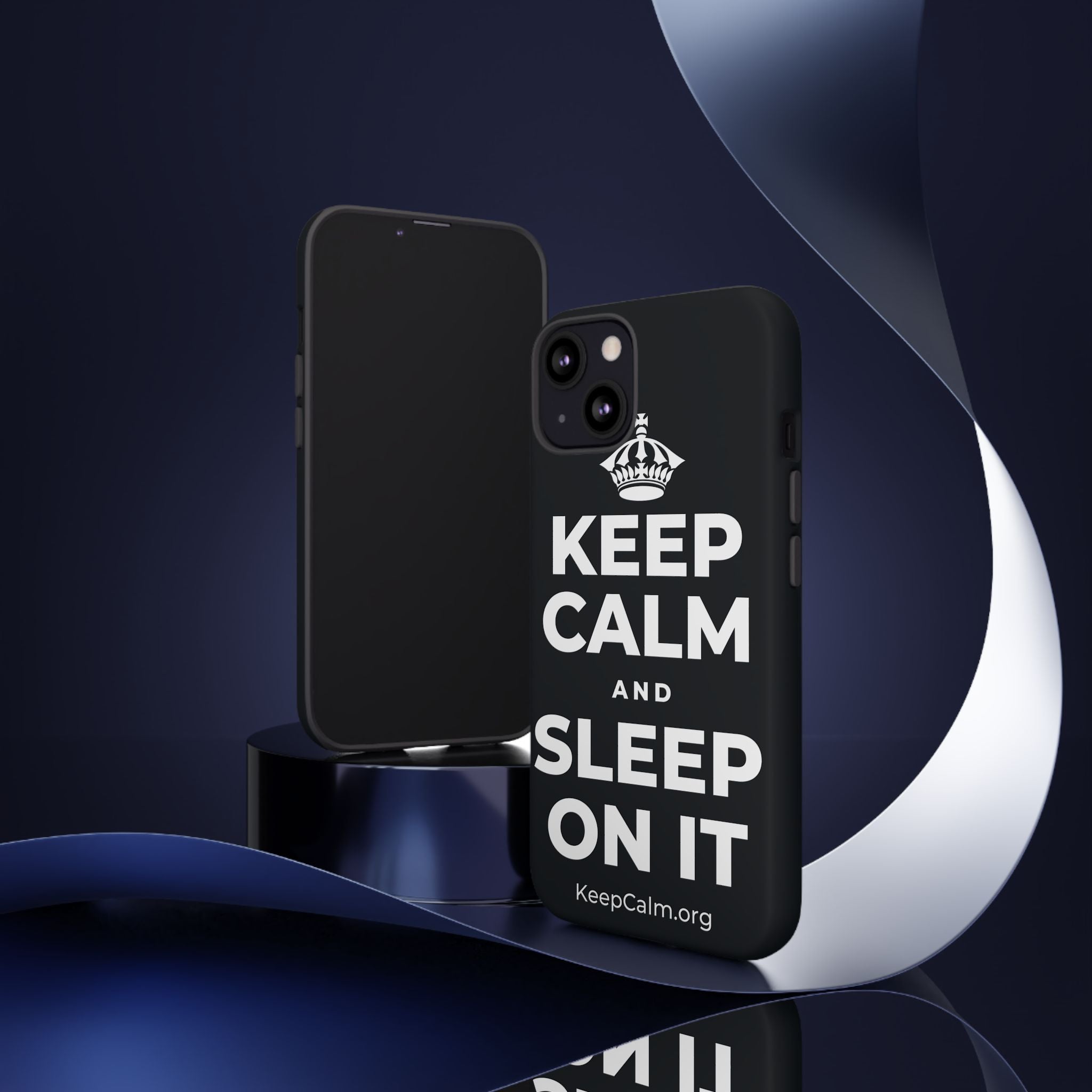 KEEP CALM AND SLEEP ON IT Phone Case (Dark)