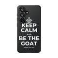 KEEP CALM AND BE THE GOAT Phone Case (Dark)
